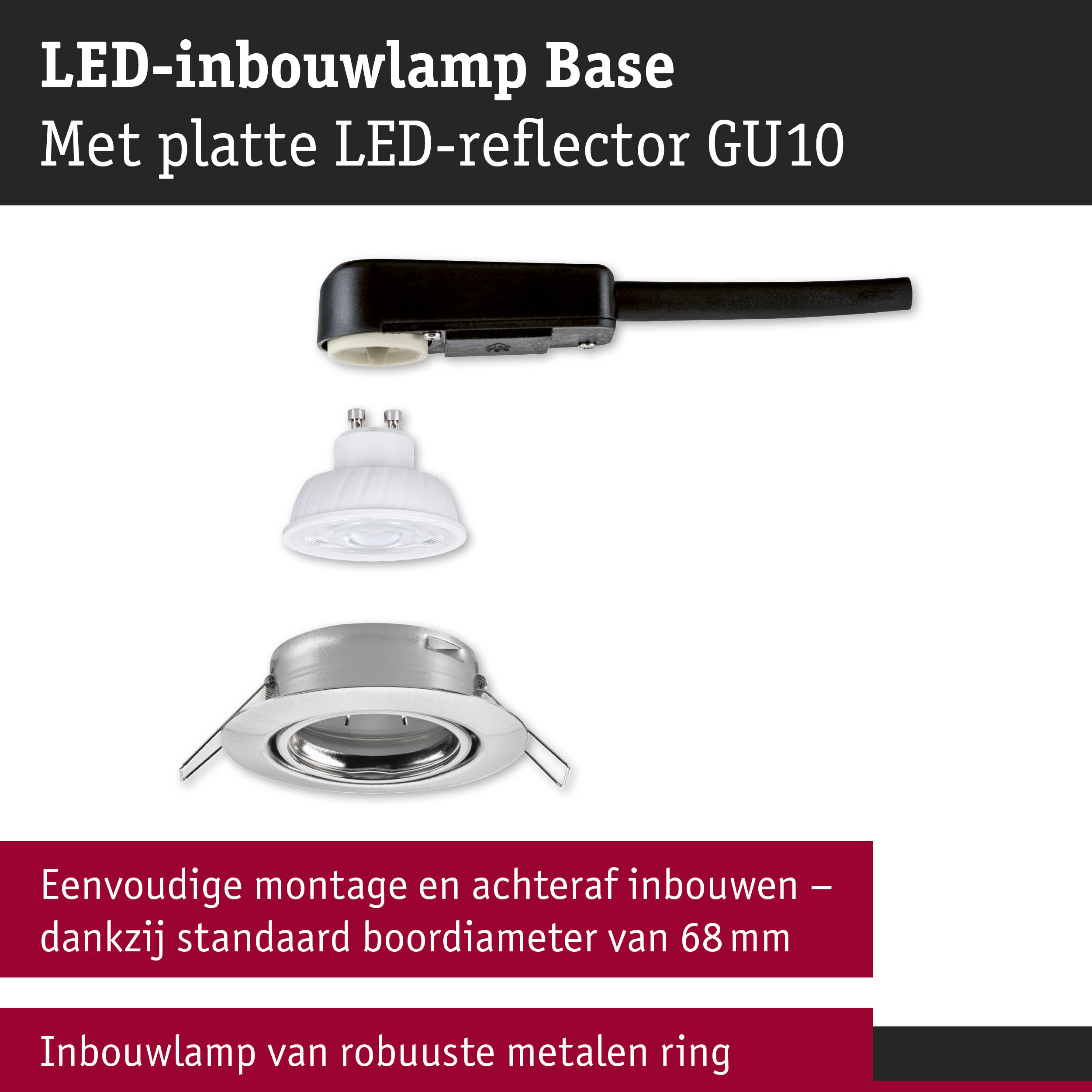LED-inbouwlamp Base met platte GU10 LED-reflector en robuuste metalen ring in zilver