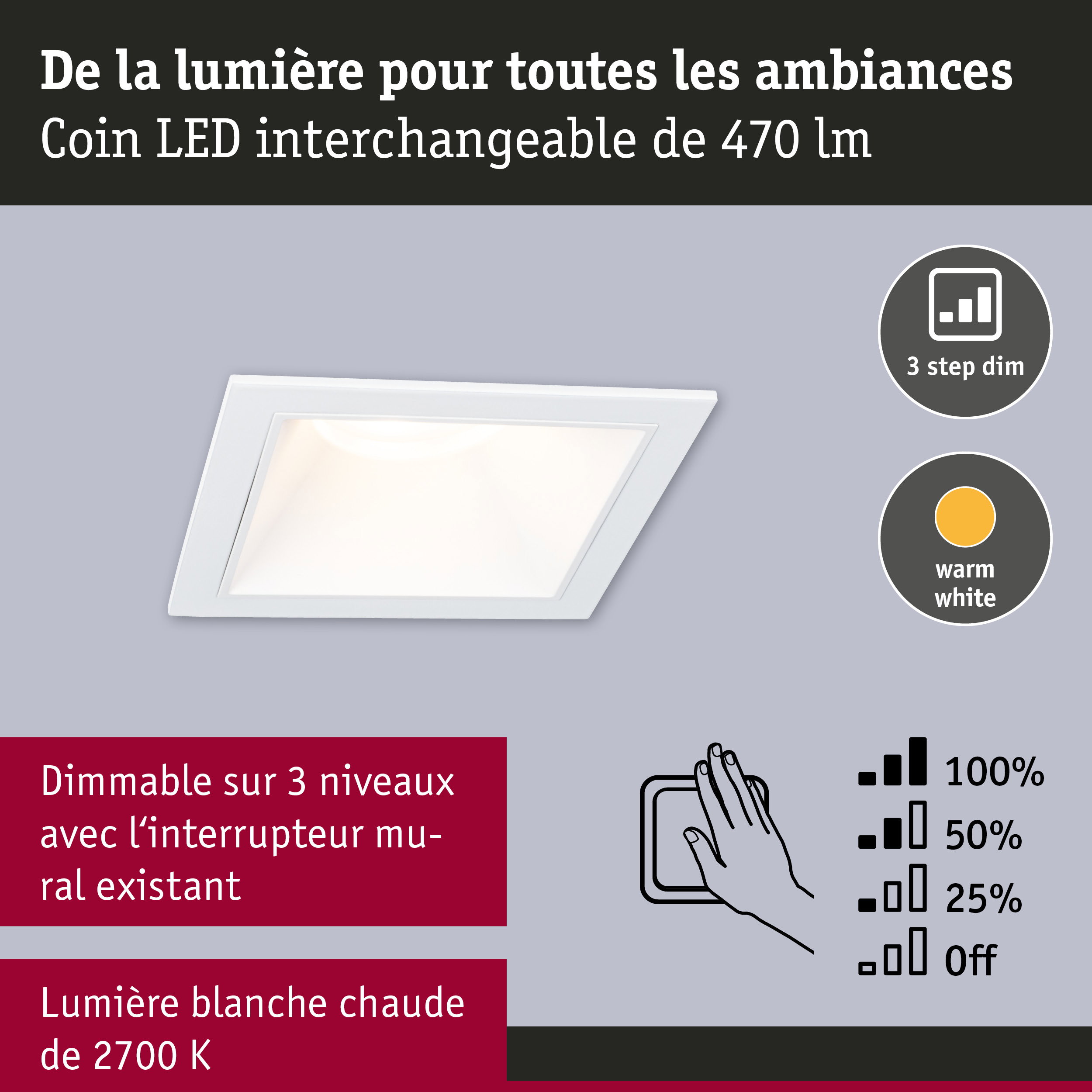 Spot LED encastré blanc dimmable en 3 niveaux avec lumière blanc chaud 2700K