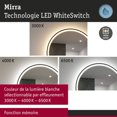 Miroir LED rond avec lumière blanche réglable de 3000K à 6500K et technologie WhiteSwitch