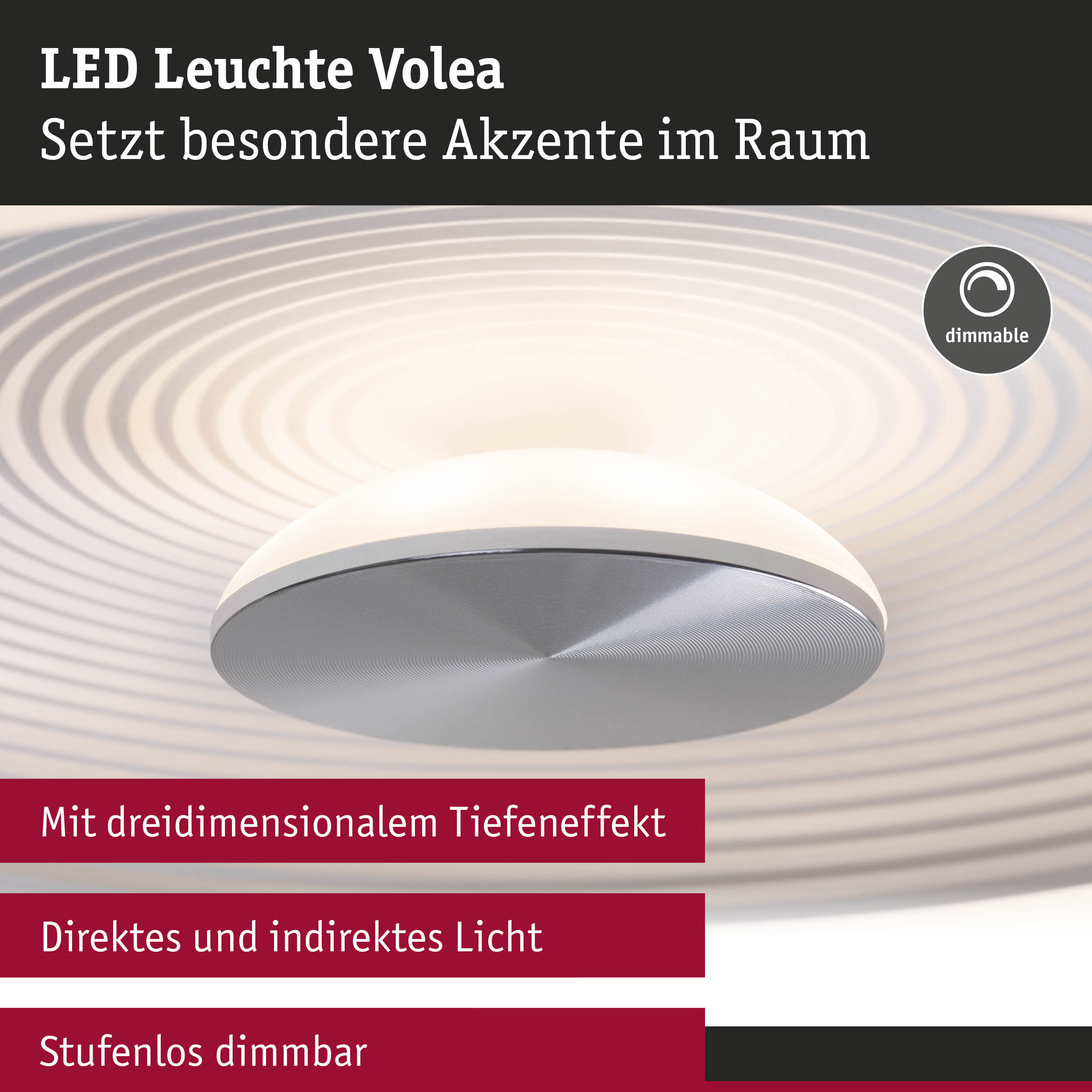 LED Leuchte Volea mit dreidimensionalem Tiefeneffekt und stufenlos dimmbarem Licht in Weiß und Grau