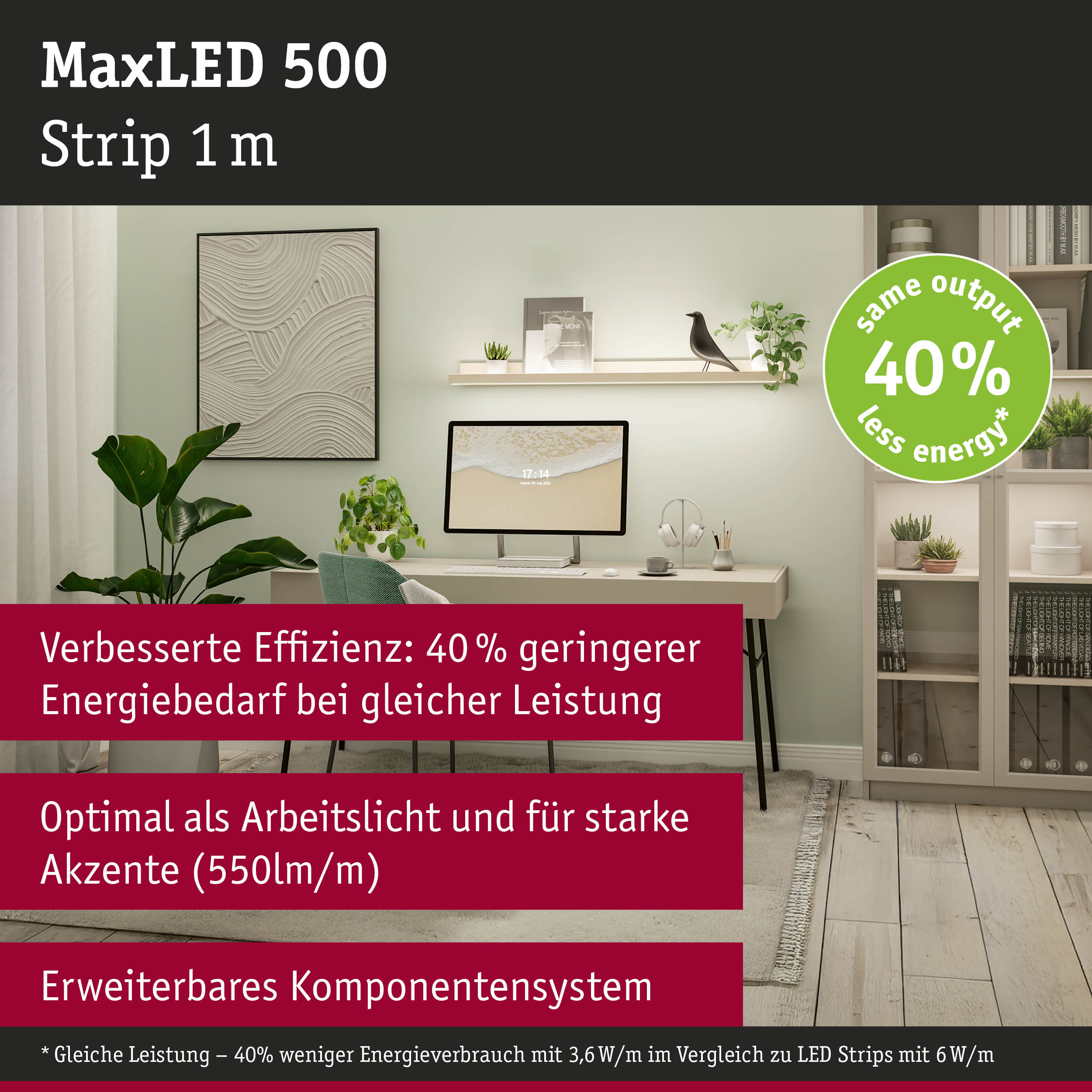 MaxLED 500 LED-Lichtstreifen 1 m mit 40 % weniger Energieverbrauch für effiziente Raumbeleuchtung