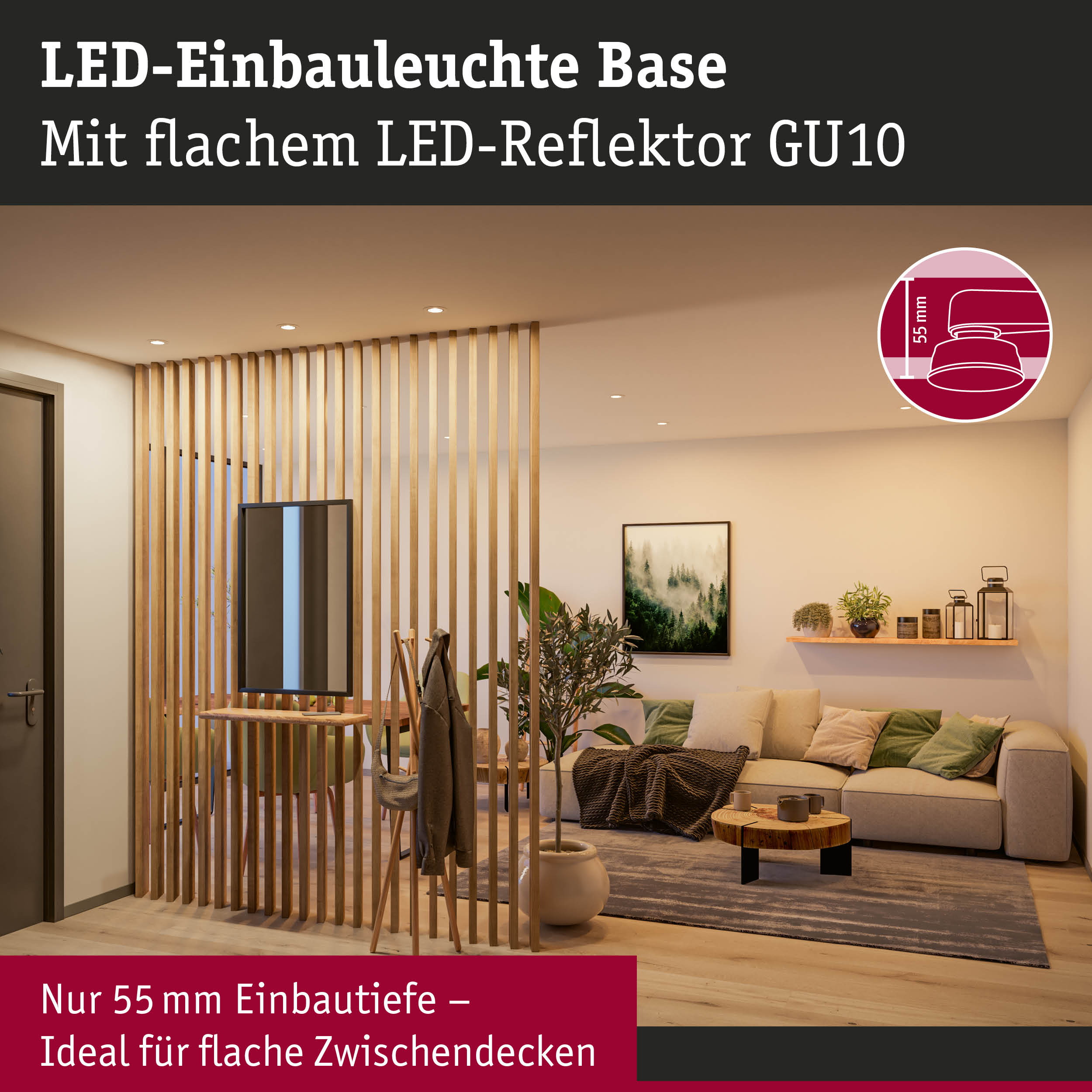 LED-Einbauleuchte Base mit flachem LED-Reflektor GU10 in modernem Wohnzimmer mit Holzlamellenwand