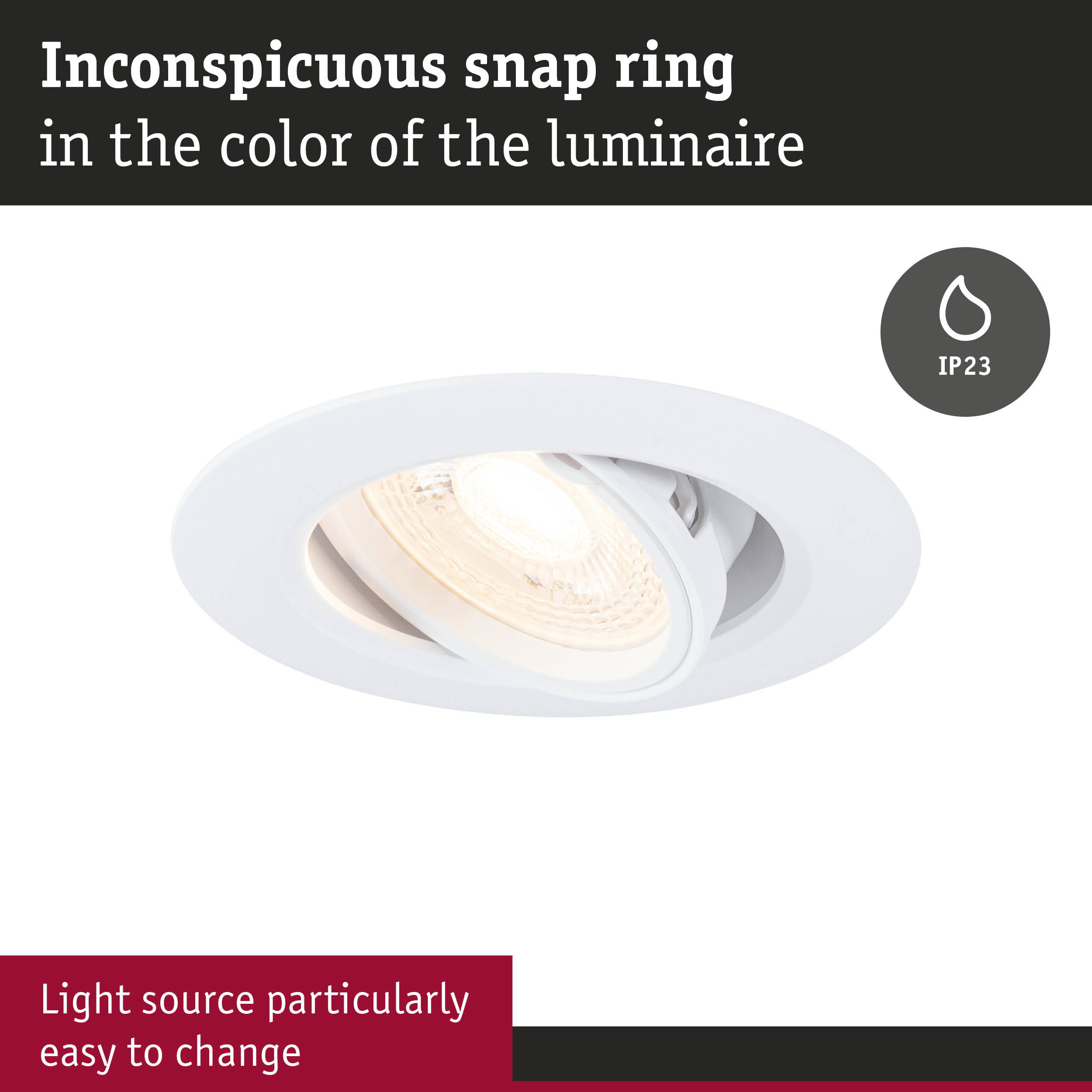 White recessed spotlight with inconspicuous snap ring and IP23 protection, easy light source replacement