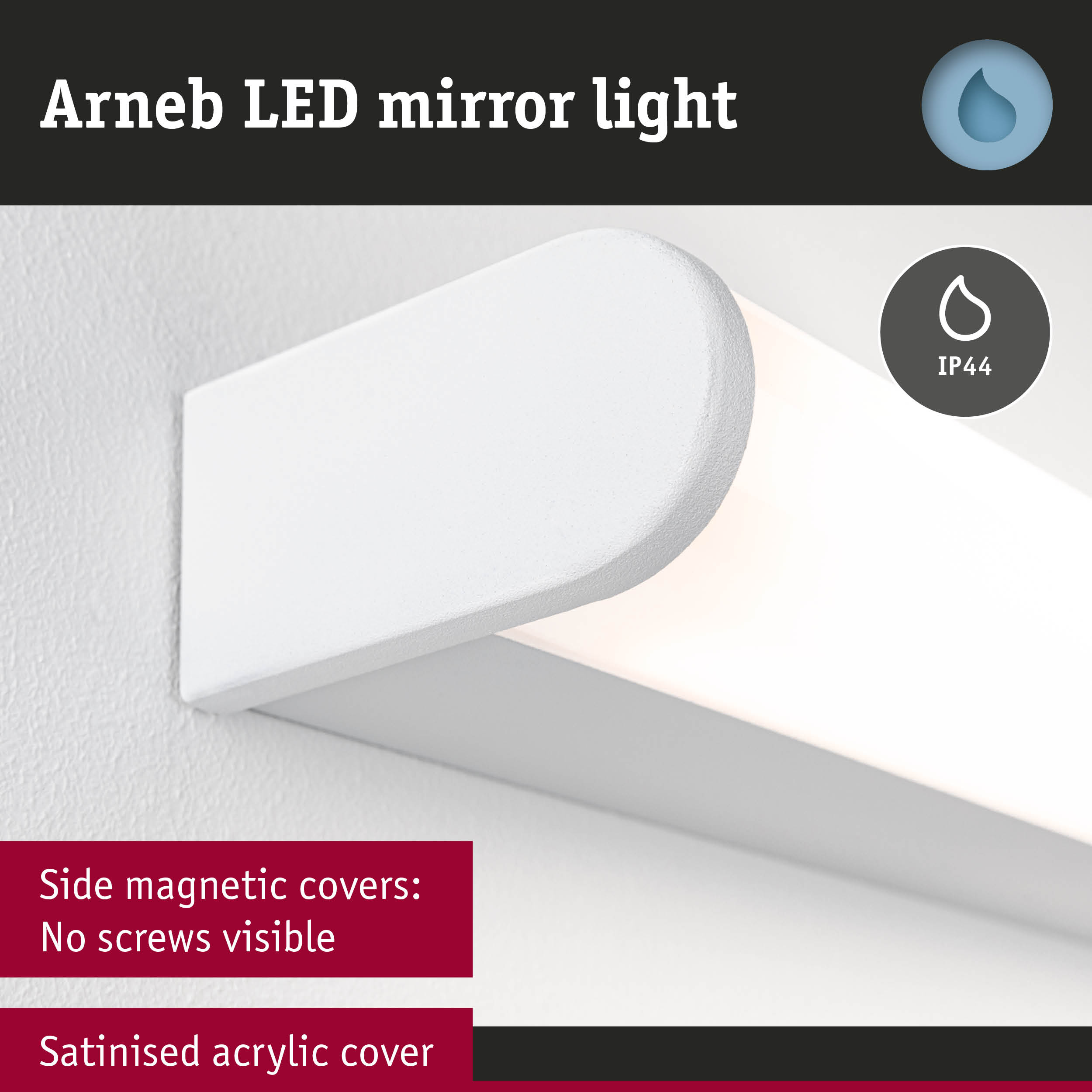 White Arneb LED mirror light with satinised acrylic cover and magnetic side covers for bathroom