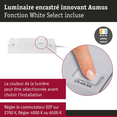 Luminaire encastré blanc innovant avec fonction White Select pour choisir la couleur de lumière 2700K, 4000K, 6500K