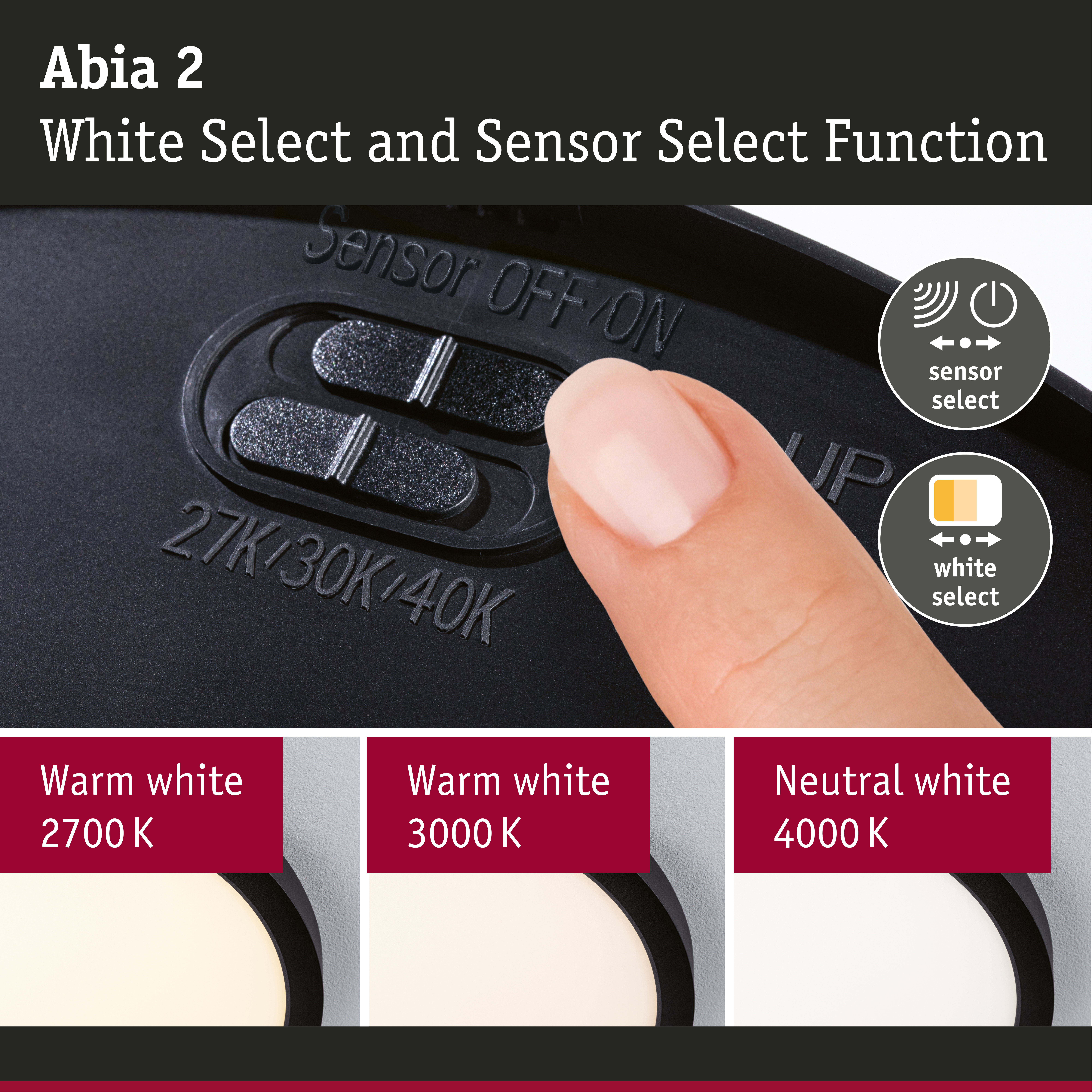 Black switch with sensor and white select function for LED lights offering three white tones
