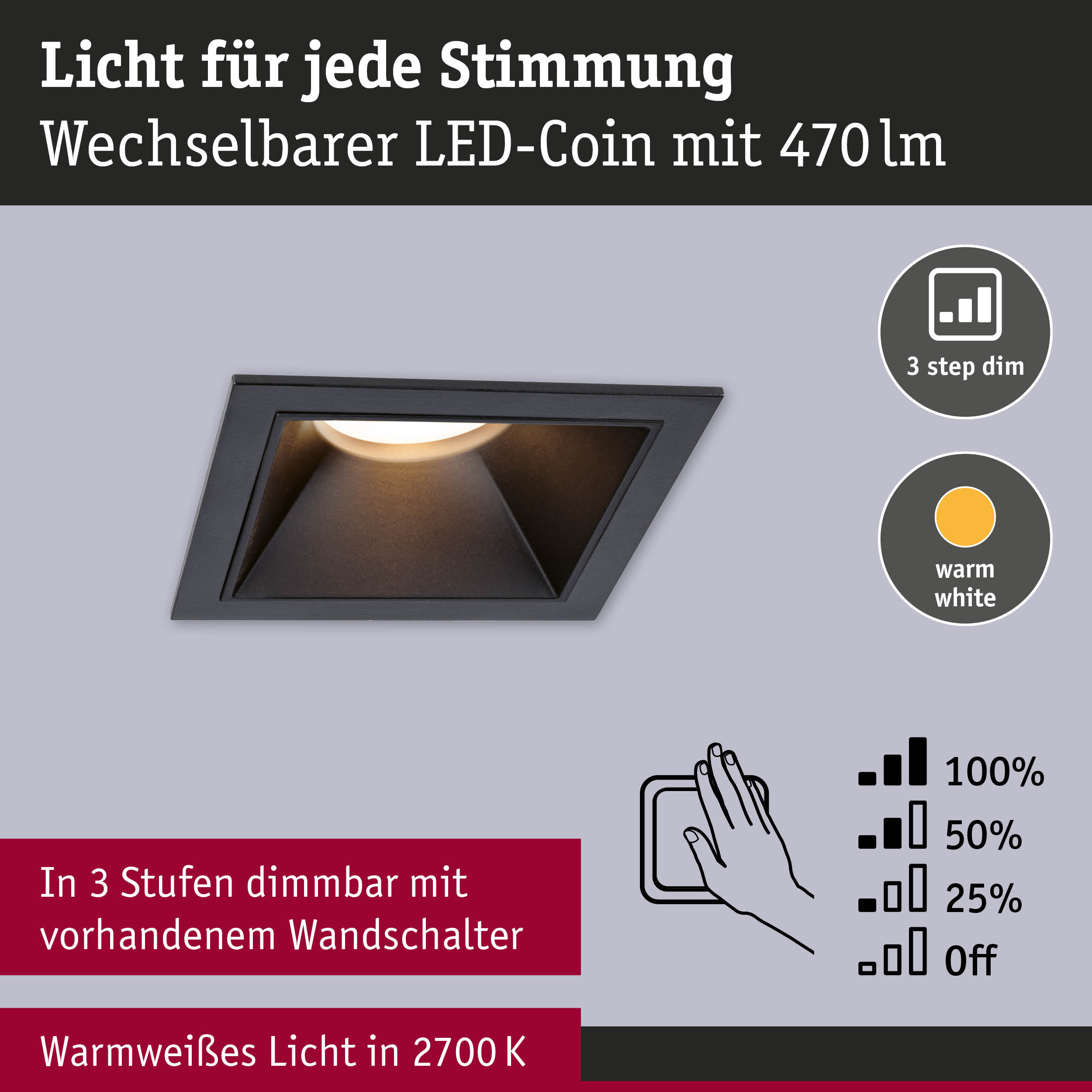 Schwarzer LED-Einbaustrahler mit warmweißem Licht 2700K und 3-Stufen-Dimmung per Wandschalter