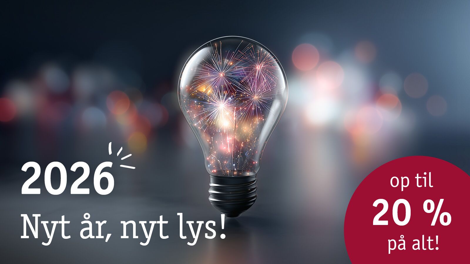 Lysende pære med fyrværkeri indeni symboliserer nyt lys til 2026 med op til 20% rabat