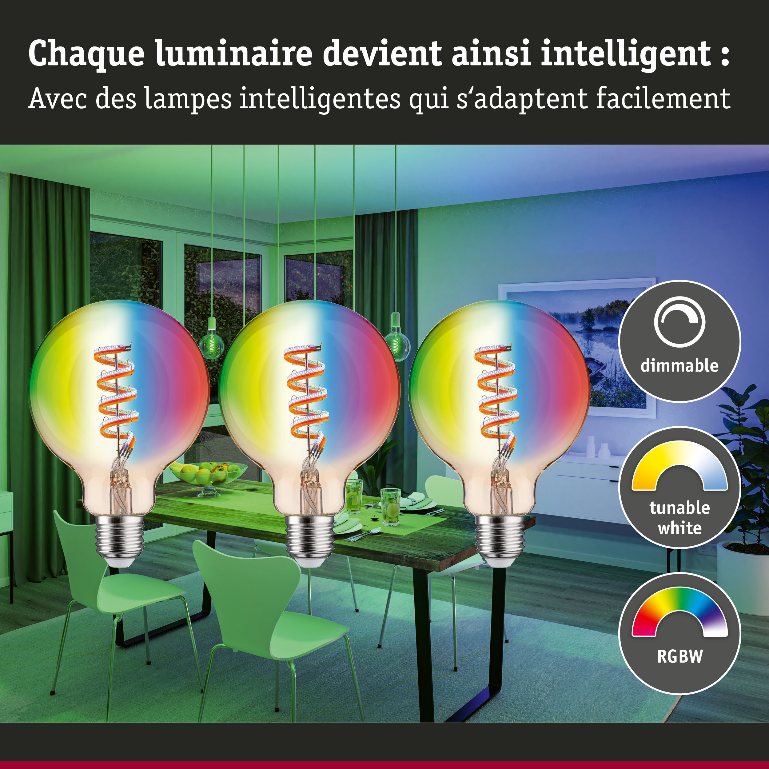 Trois ampoules LED dimmables RGBW dans une salle à manger moderne avec chaises vertes