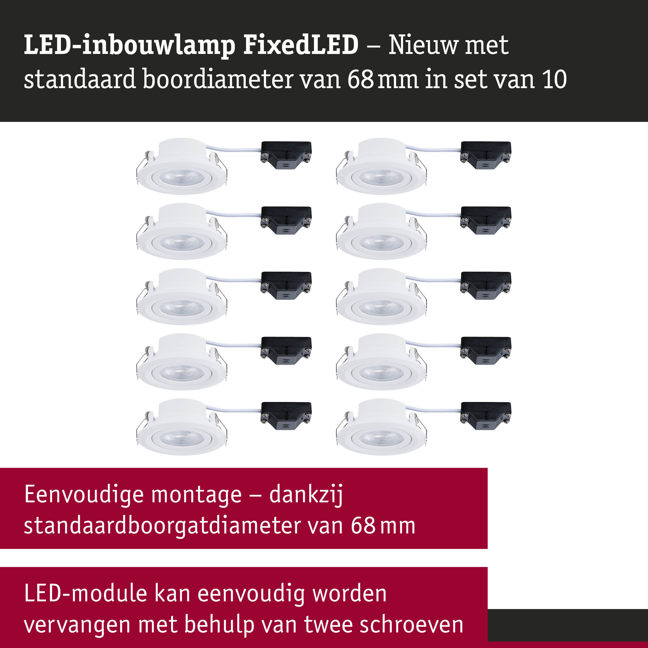 Witte LED-inbouwlamp FixedLED met 68 mm boorgatdiameter, set van 10 voor eenvoudige montage