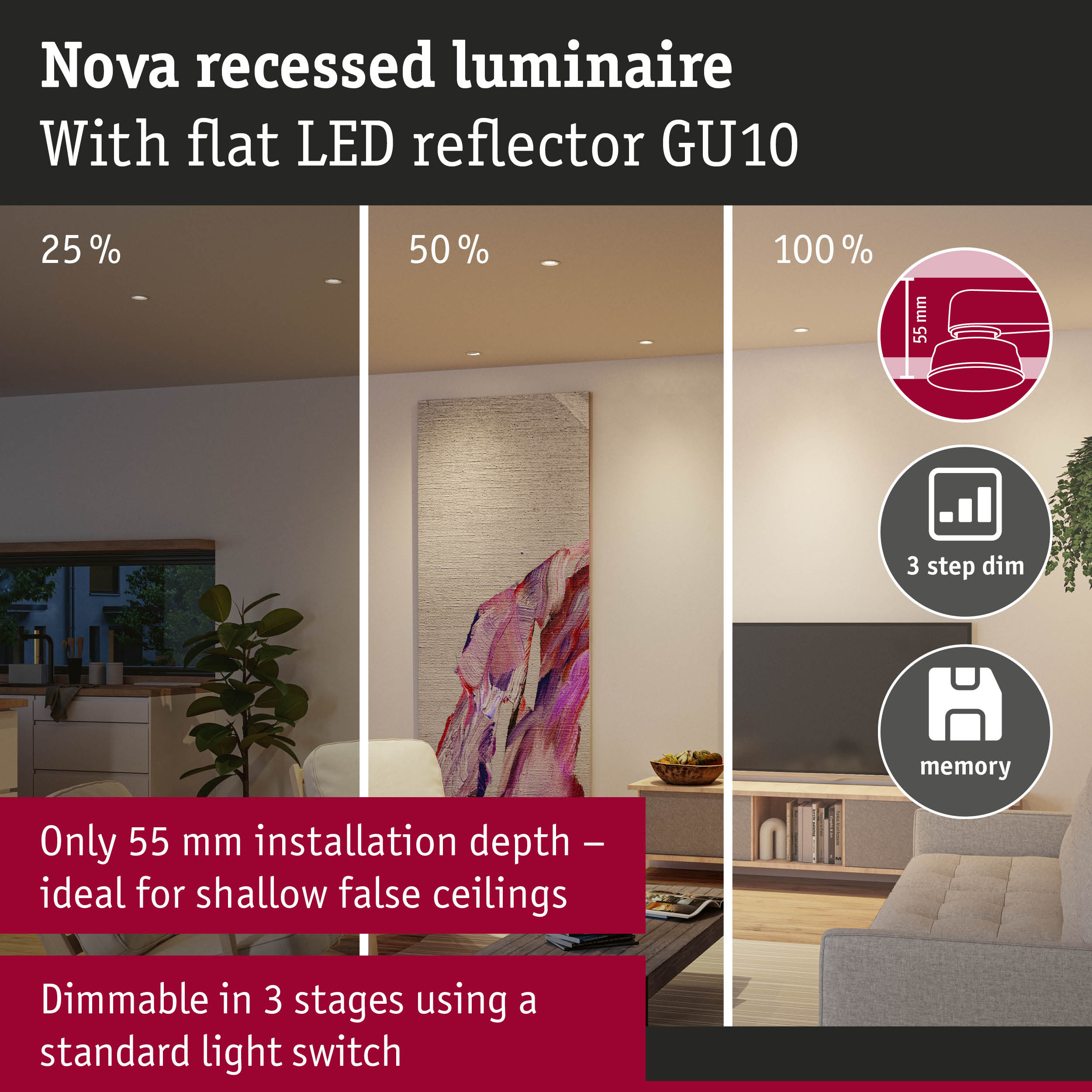 Nova recessed luminaire with flat LED reflector GU10, 55 mm installation depth, dimmable in 3 steps