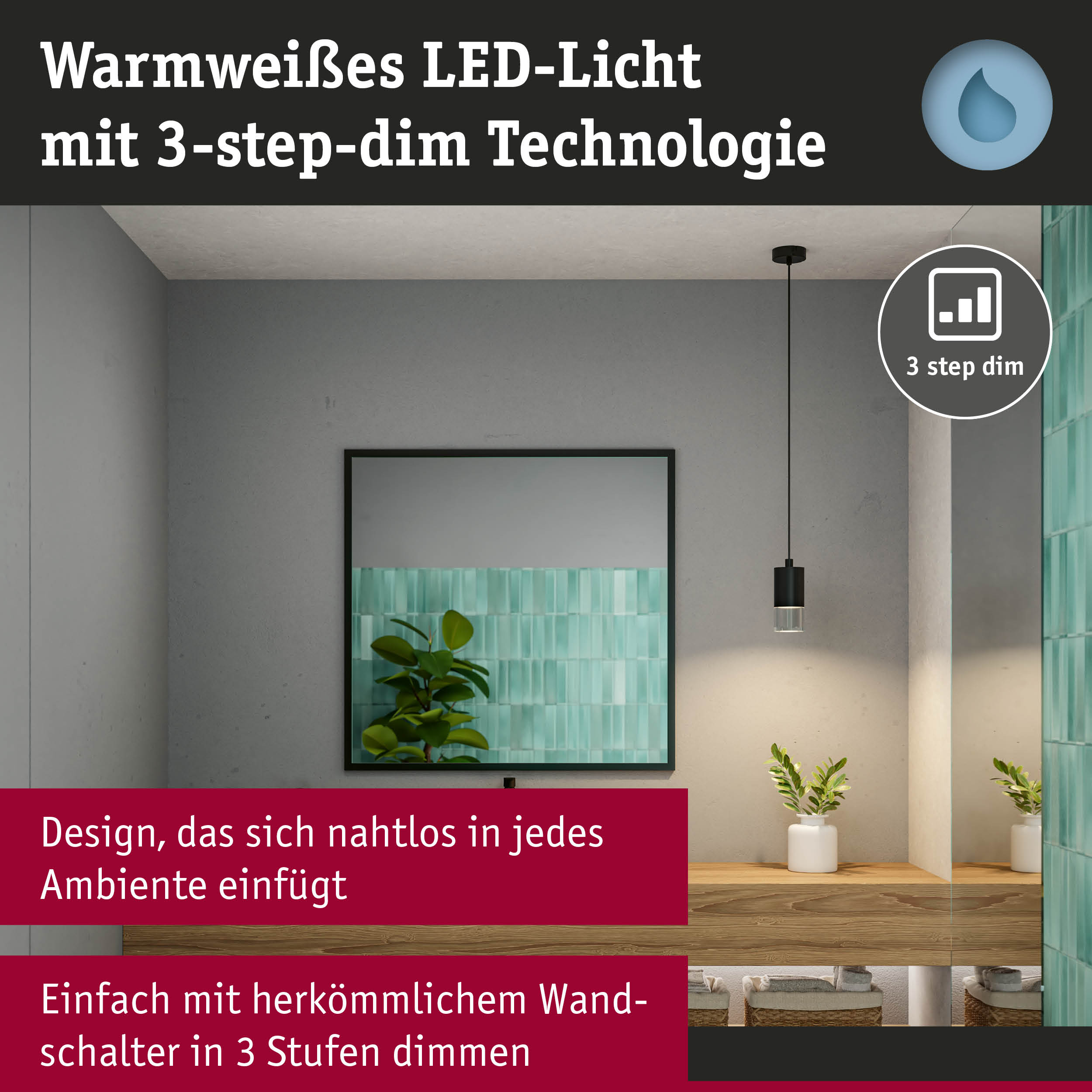 Warmweißes LED-Licht mit 3-step-dim Technologie in modernem Raum mit Pflanzen und Spiegel