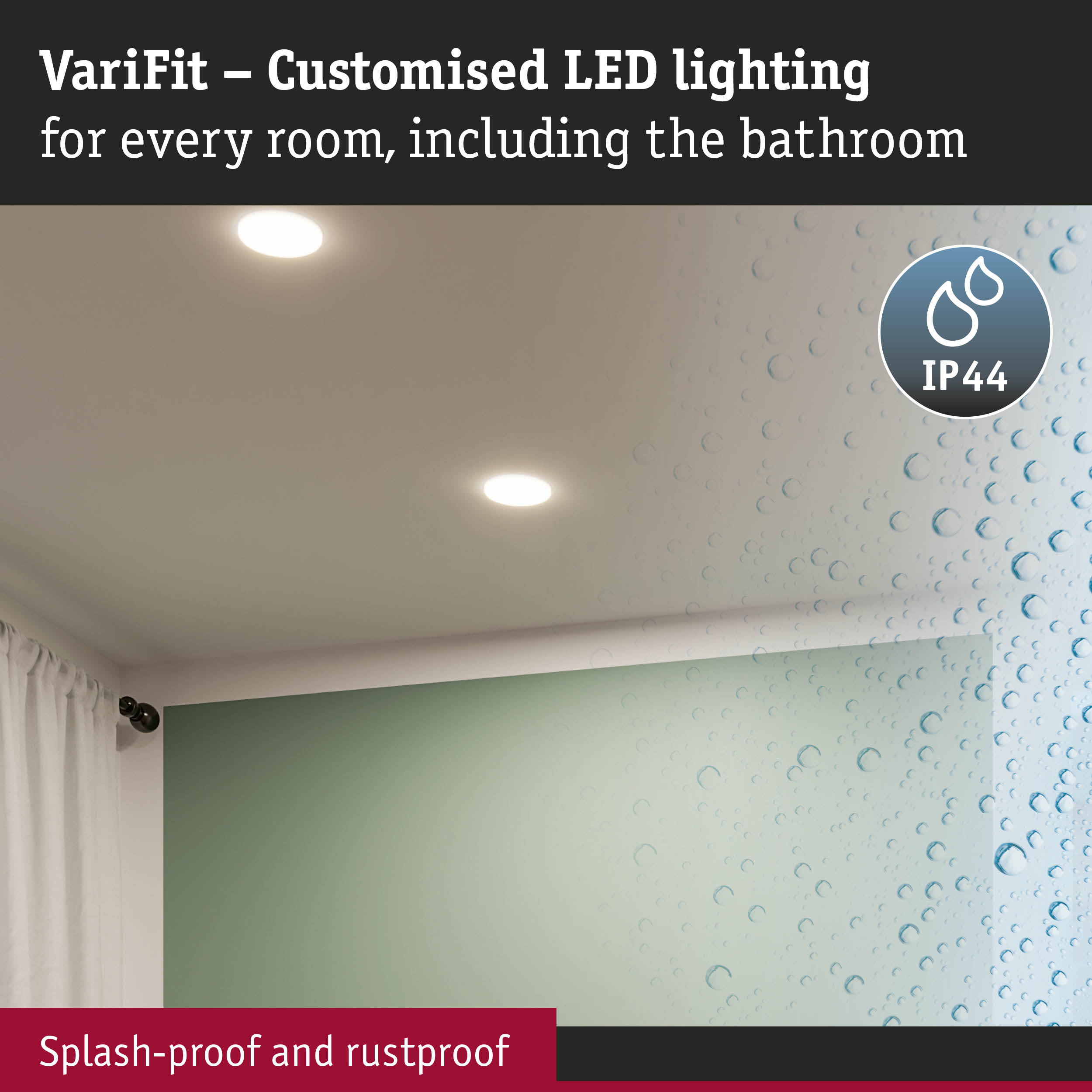 VariFit IP44 rated LED recessed lights for bathroom, splash-proof and rustproof ceiling lighting