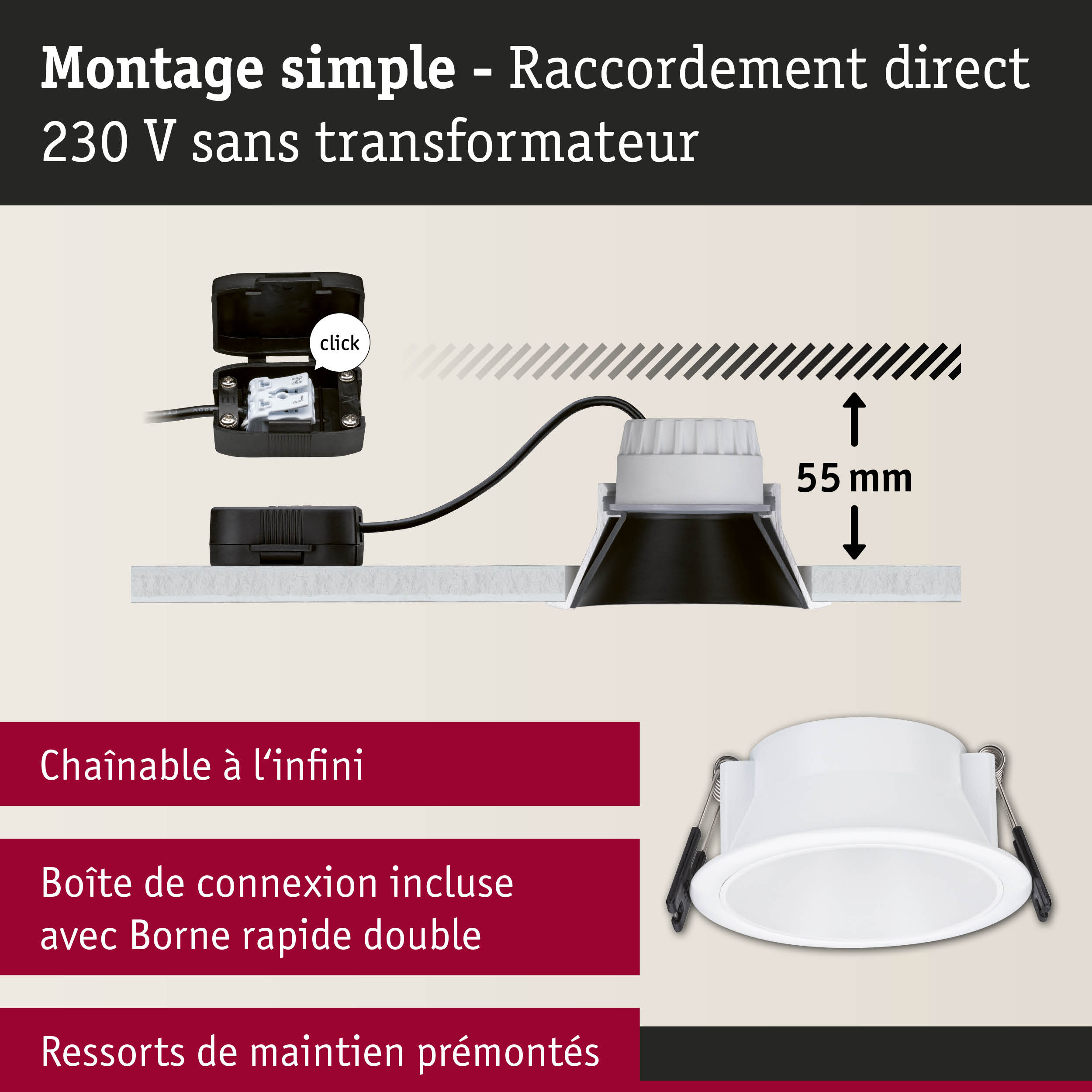 Spot encastré blanc avec profondeur d'installation de 55 mm et raccordement direct 230 V sans transformateur