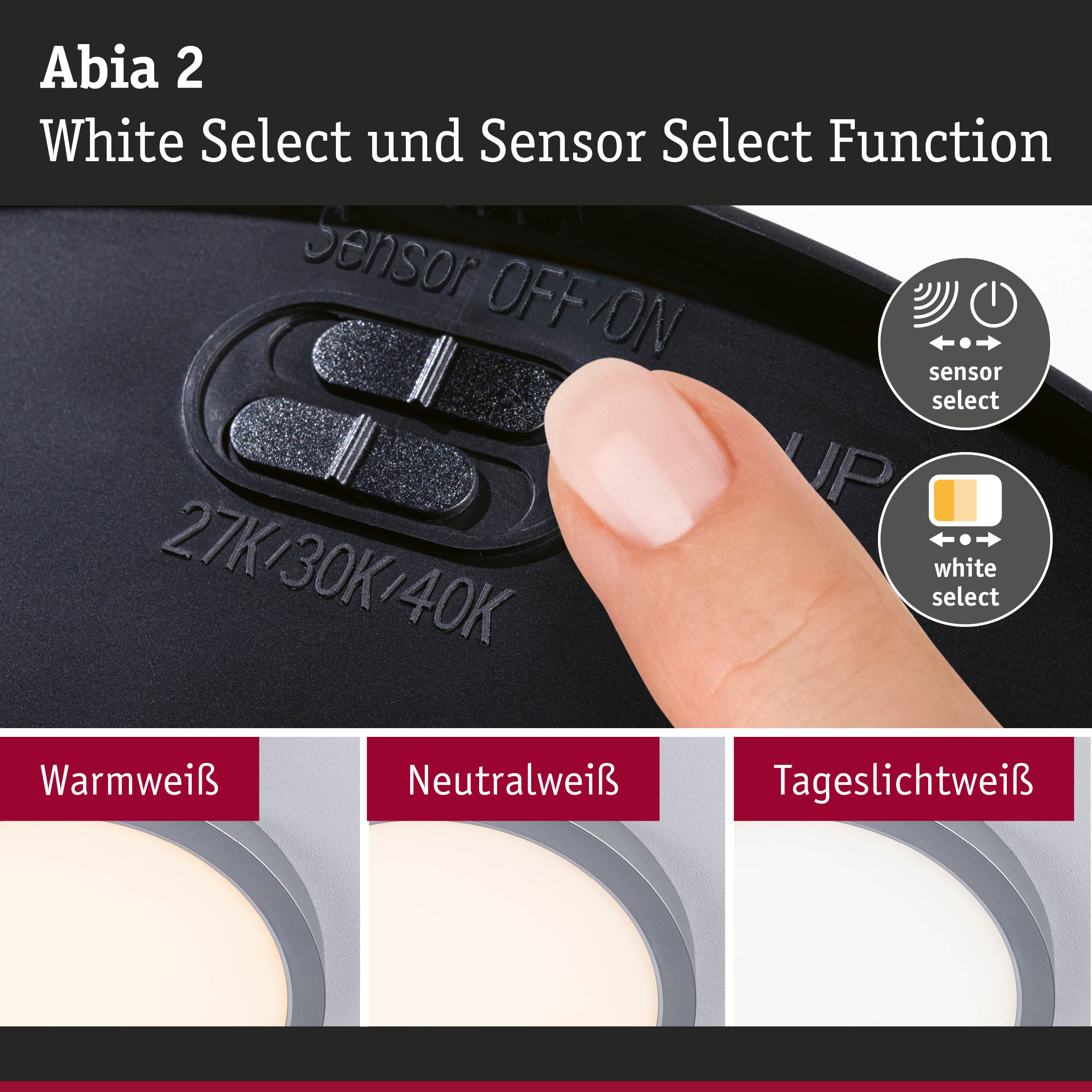 Finger stellt Sensor-Select-Schalter an schwarzem Gerät ein mit Weiß-Select-Funktion für LED-Beleuchtung