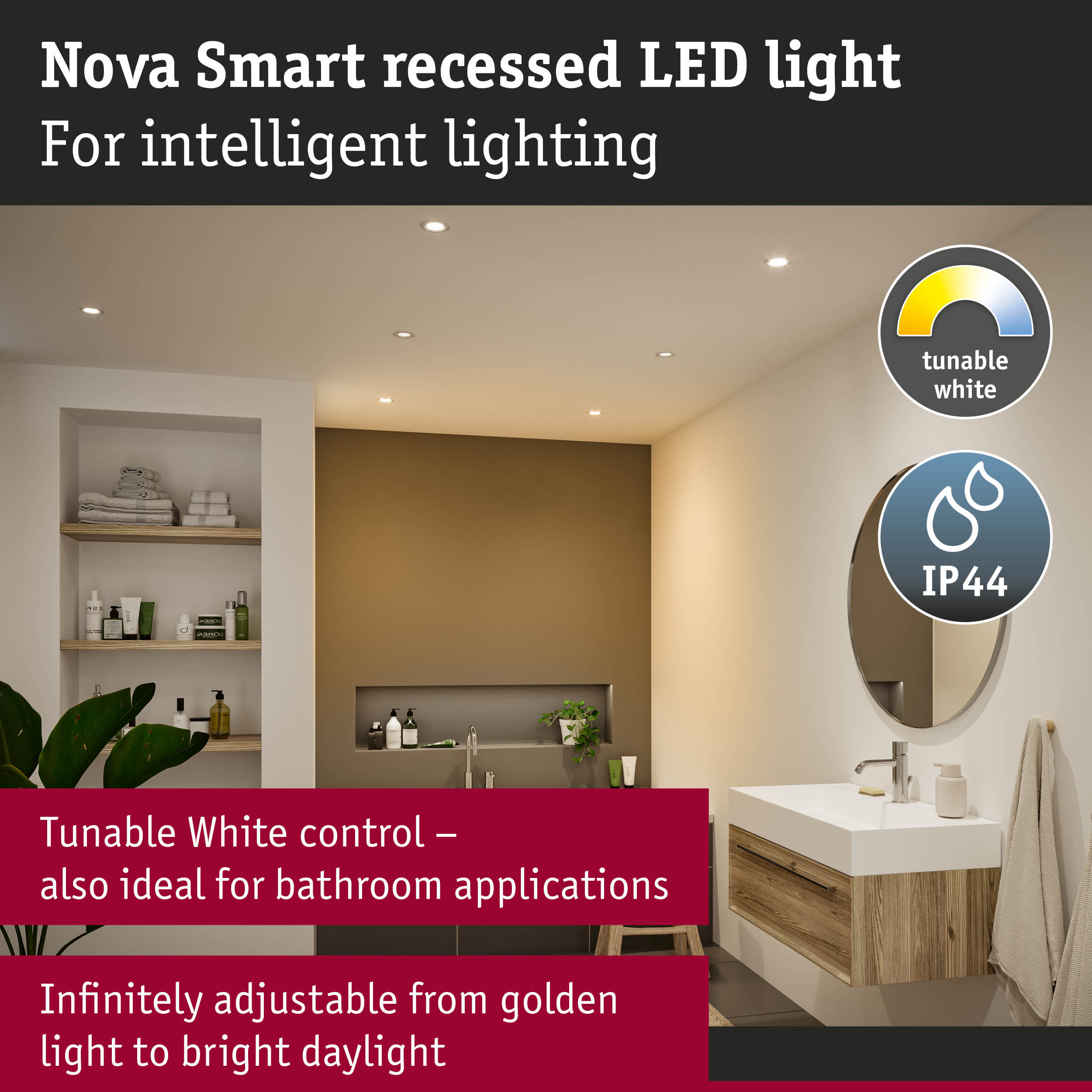 Nova Smart white recessed LED light with IP44 rating for bathroom lighting and tunable white control