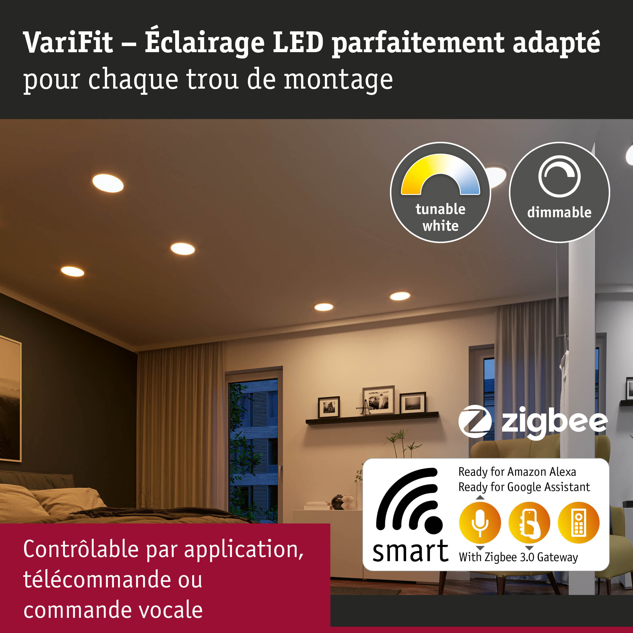 VariFit spots LED encastrés avec blanc réglable et fonction dimmable pour éclairage intelligent