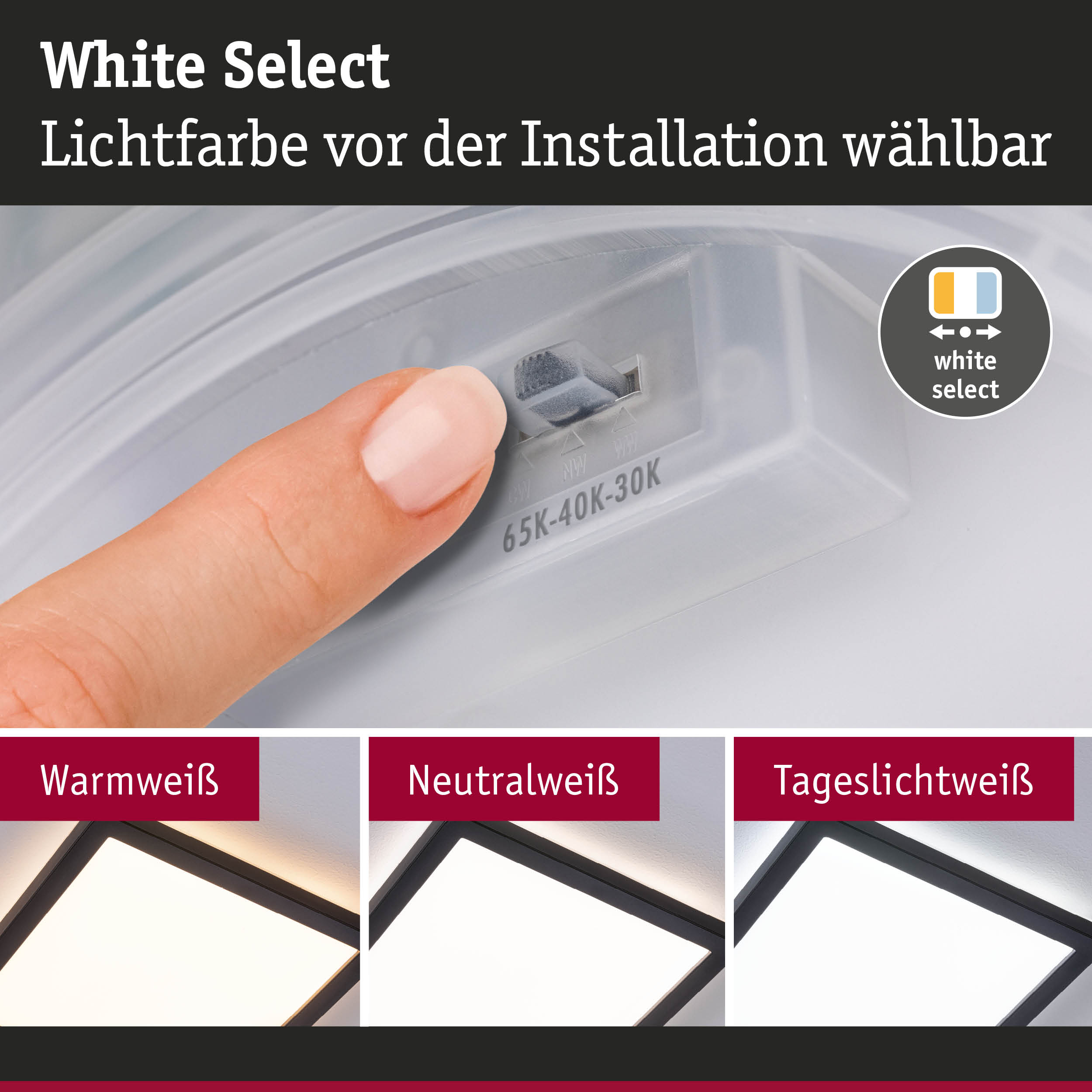 Finger stellt Lichtfarbe bei LED-Deckenleuchte ein mit wählbaren Weißtönen Warmweiß, Neutralweiß, Tageslichtweiß