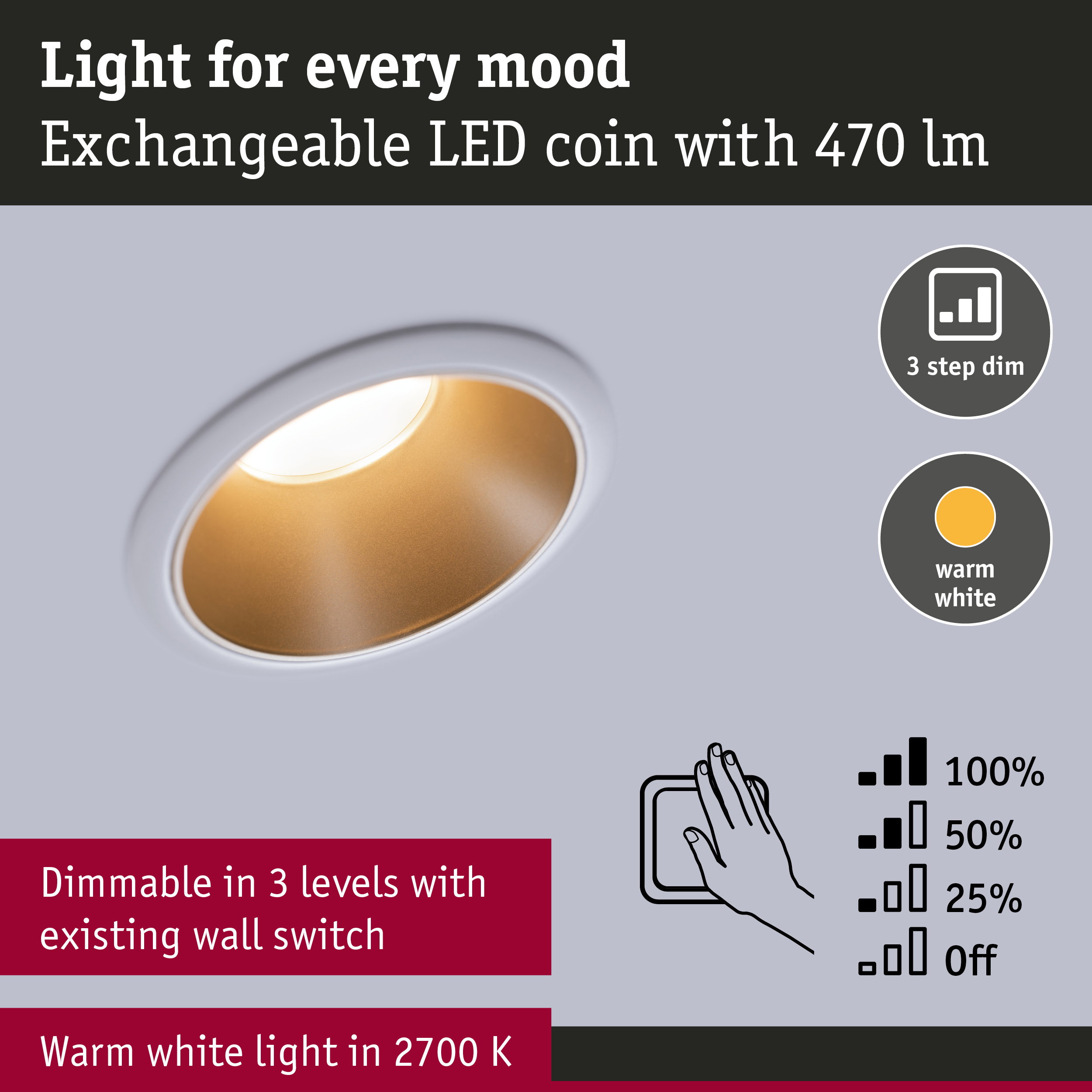 Recessed LED spotlight with exchangeable LED coin, dimmable in 3 levels, warm white light 2700K