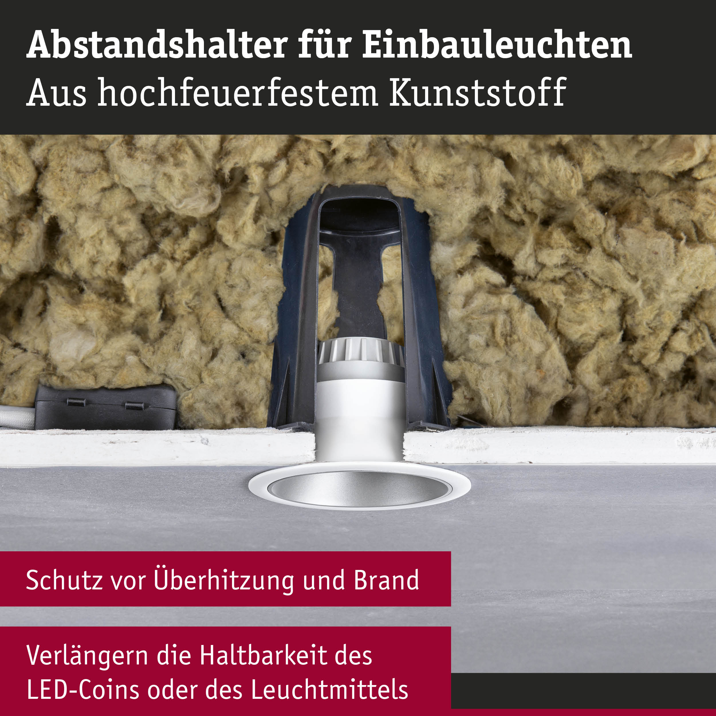 Abstandshalter aus hochfeuerfestem Kunststoff für Einbauleuchten schützt vor Überhitzung und Brand