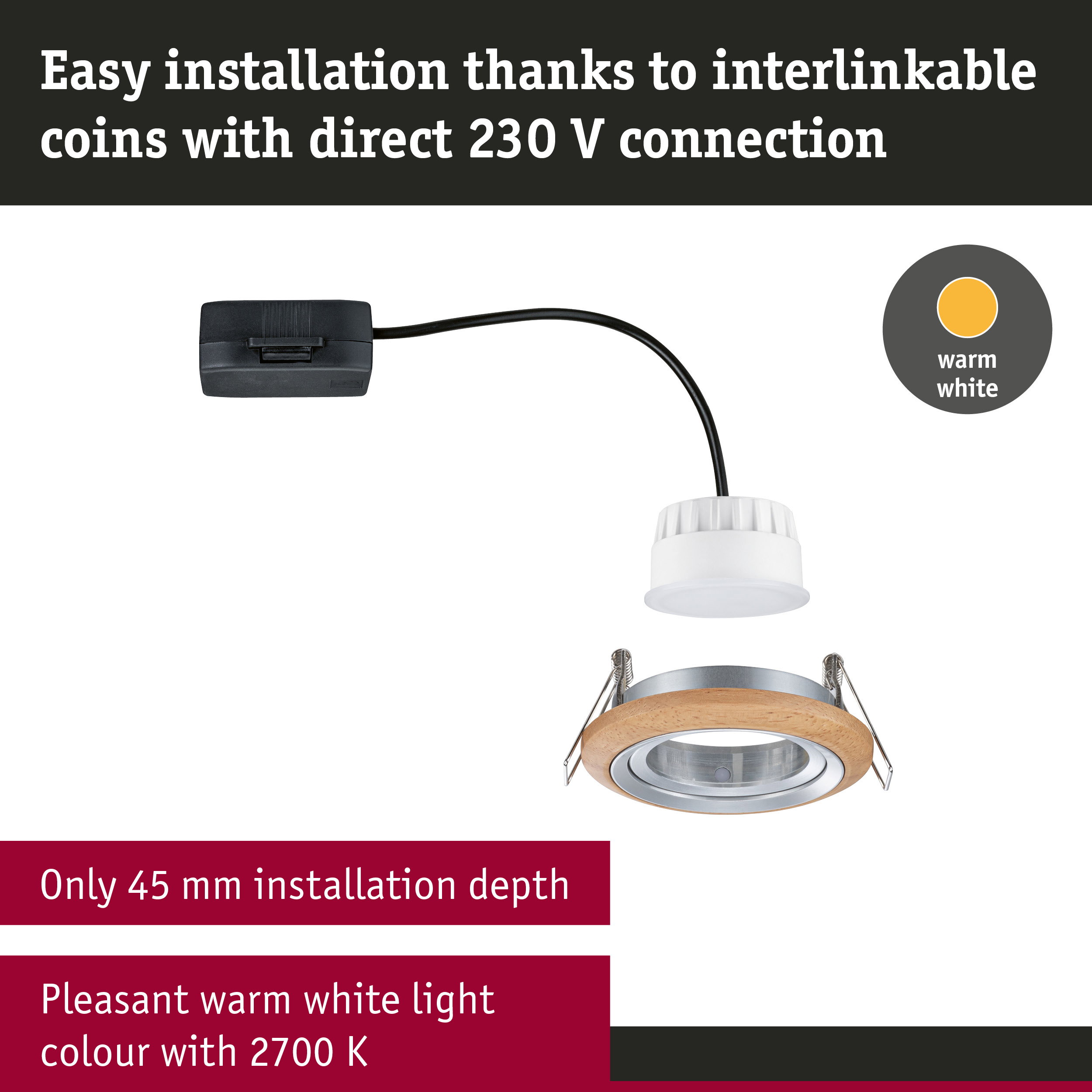 Recessed spotlight with wooden ring and aluminium, warm white light, 45 mm installation depth, 230 V connection