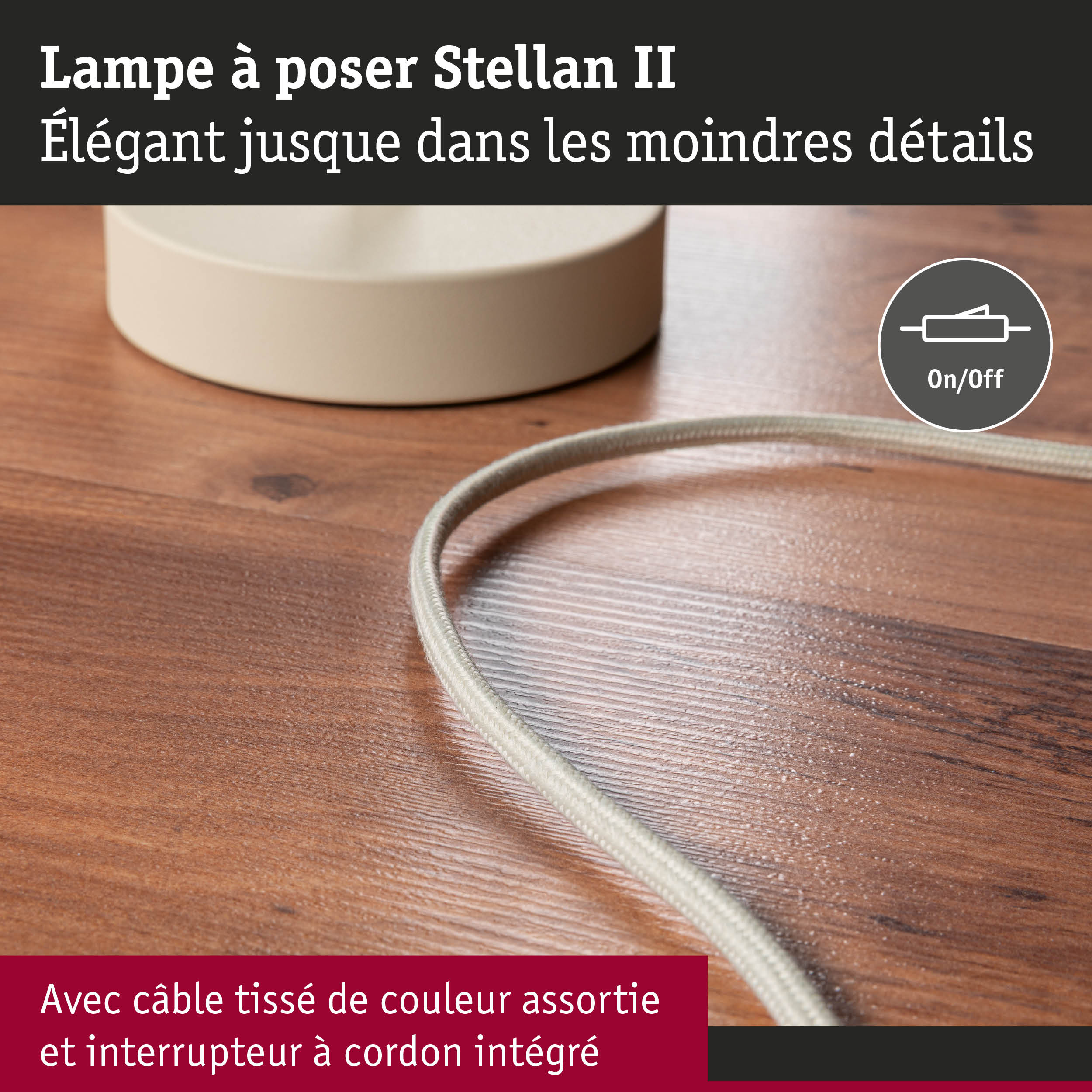 Lampe à poser Stellan II avec câble tissé beige et interrupteur intégré sur surface en bois