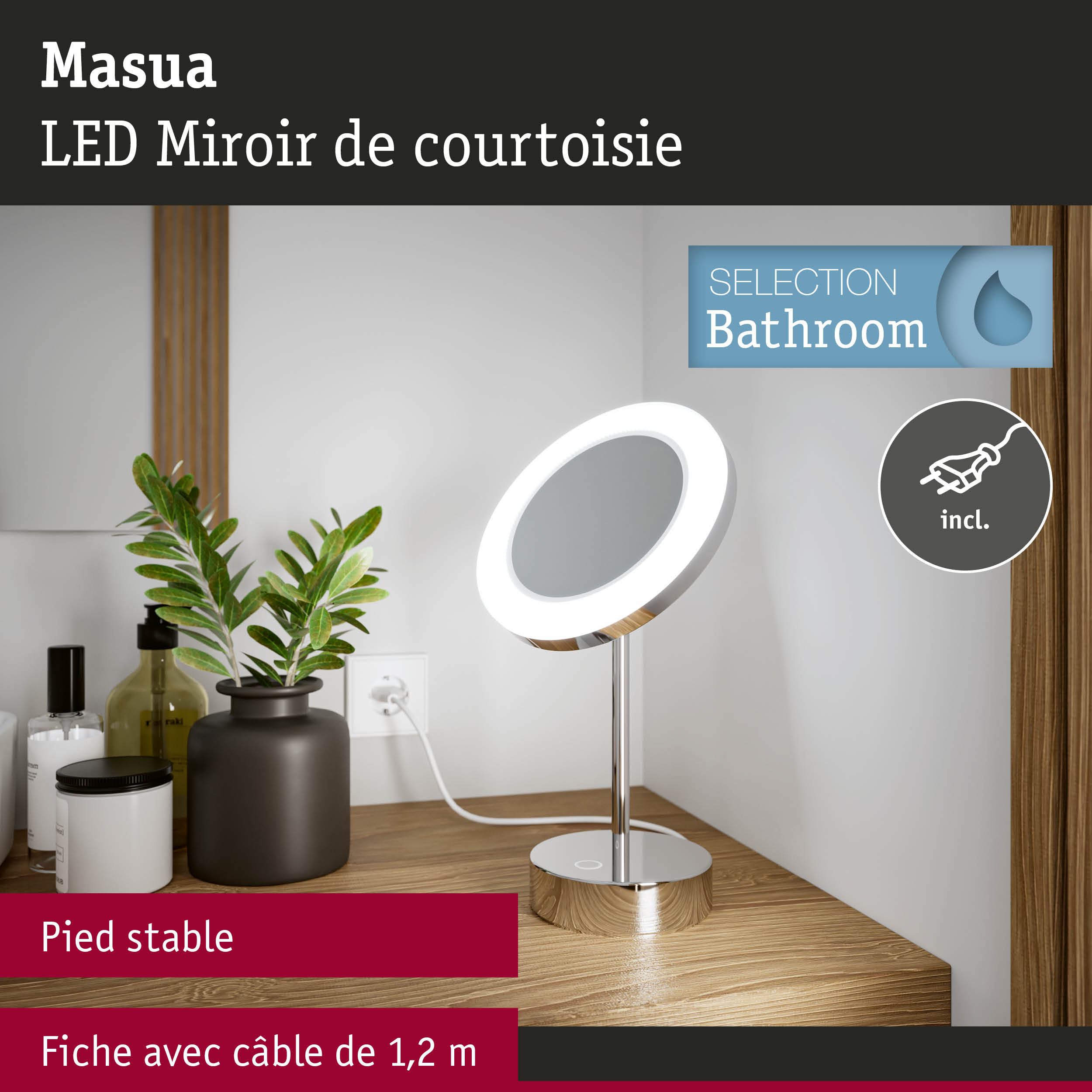 Miroir de courtoisie LED Masua avec pied stable et câble de 1,2 m en chrome pour salle de bain