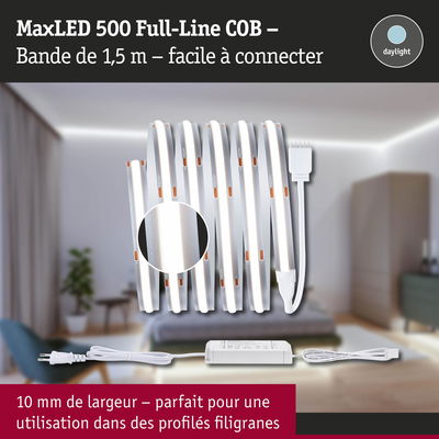 Bande LED MaxLED 500 Full-Line COB 1,5 m, 10 mm de large, blanc lumière du jour, idéale pour profils fins