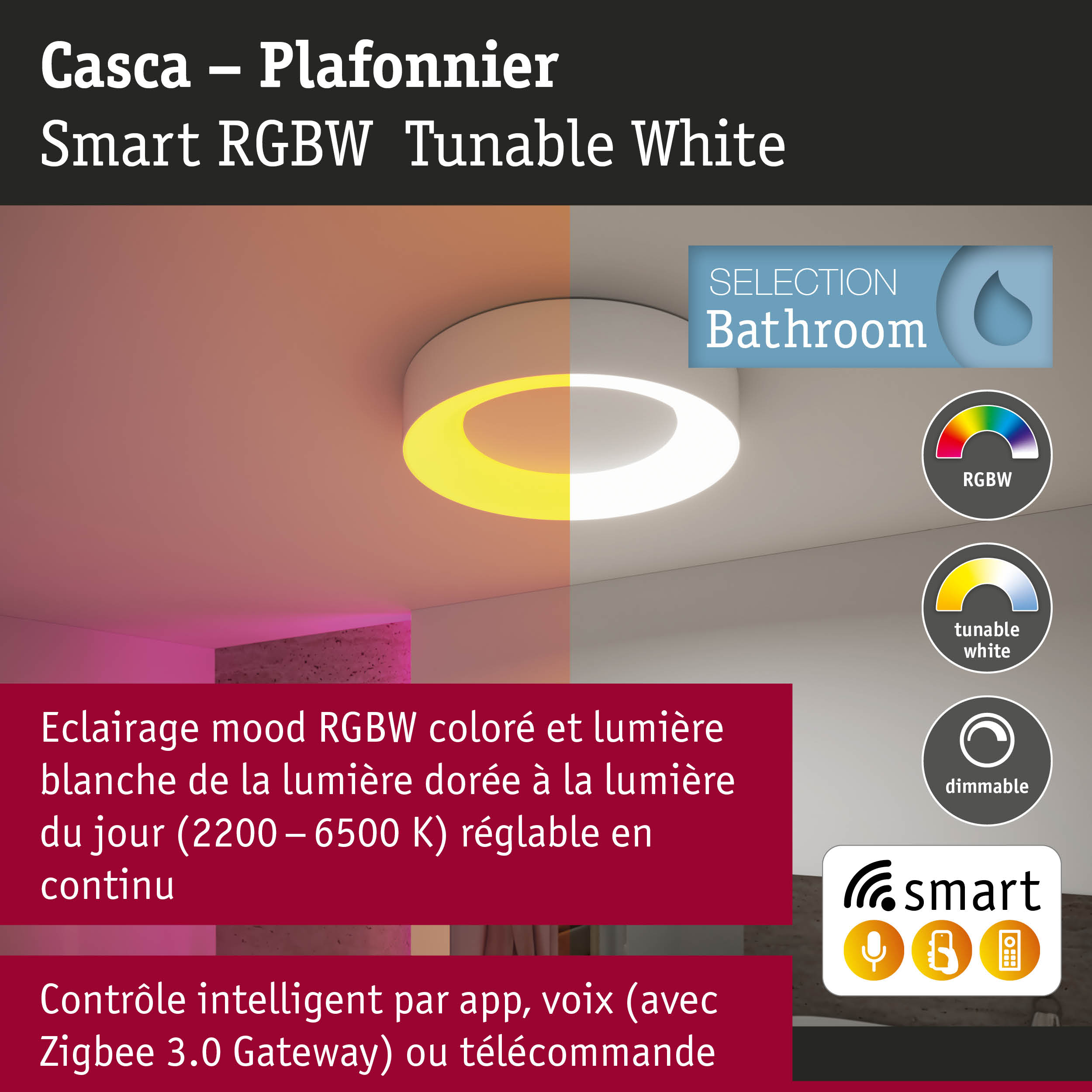 Plafonnier Casca blanc avec éclairage RGBW et blanc réglable dimmable pour salle de bain