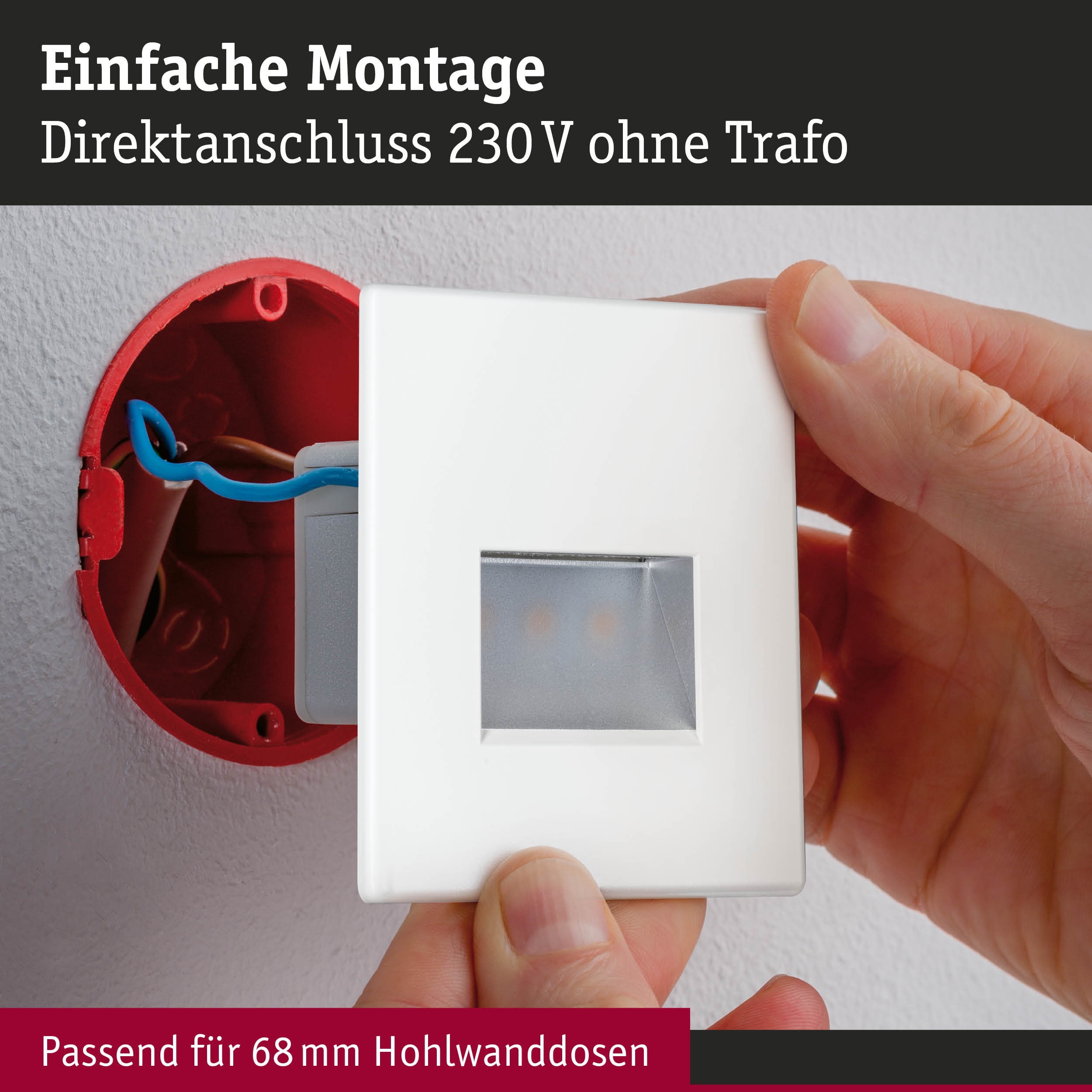 Weiße Steckdose mit direktem 230V Anschluss ohne Trafo, einfache Montage in roter Hohlwanddose