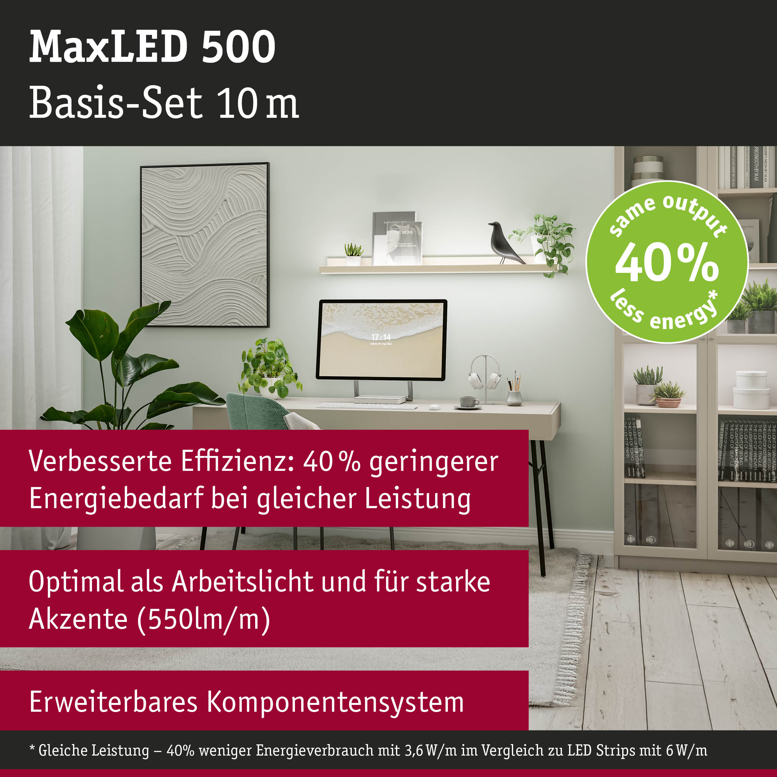 MaxLED 500 Basis-Set 10 m LED-Lichtband mit 40% weniger Energieverbrauch für Arbeitslicht und Akzente
