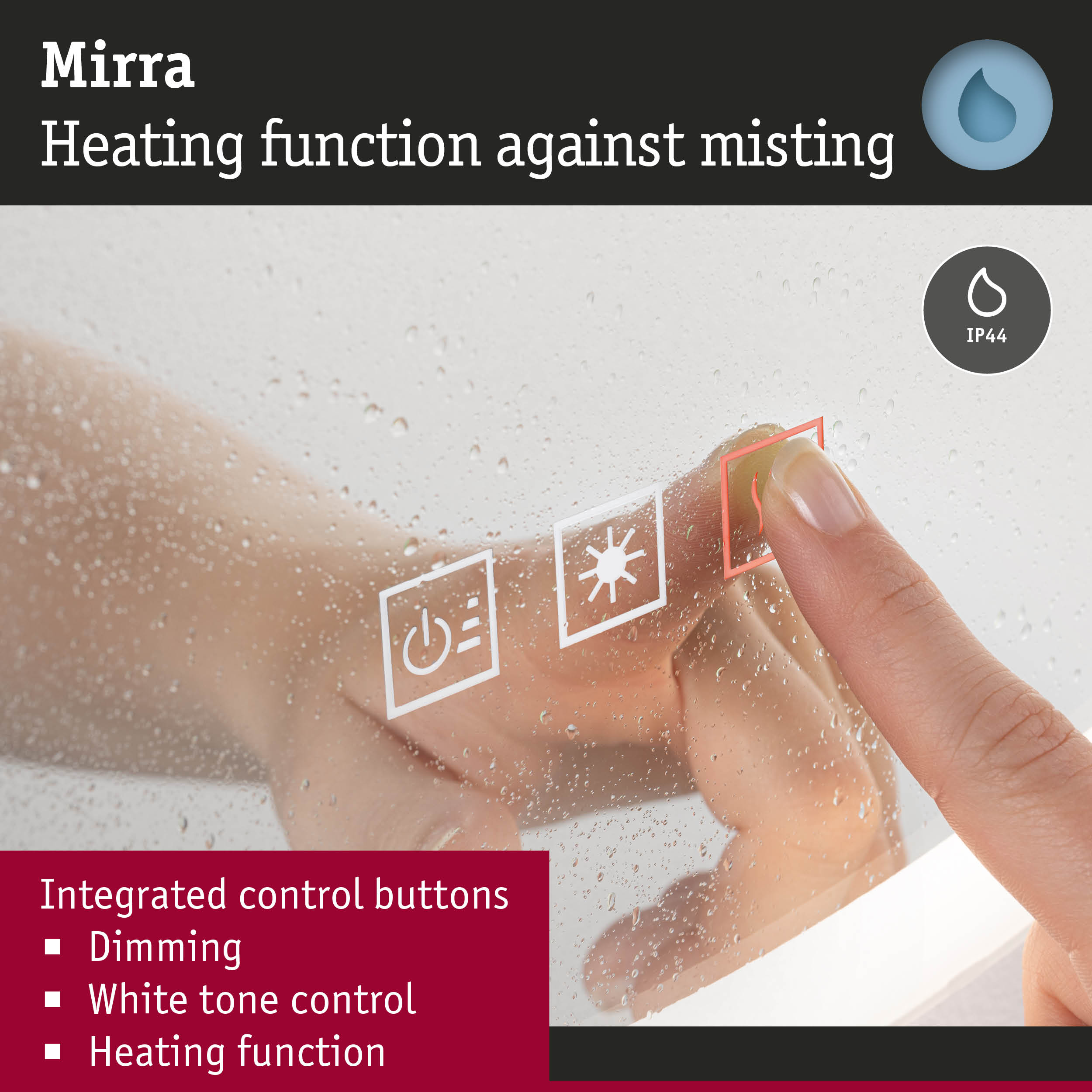 Hand operating integrated control buttons with heating function against misting on glass surface