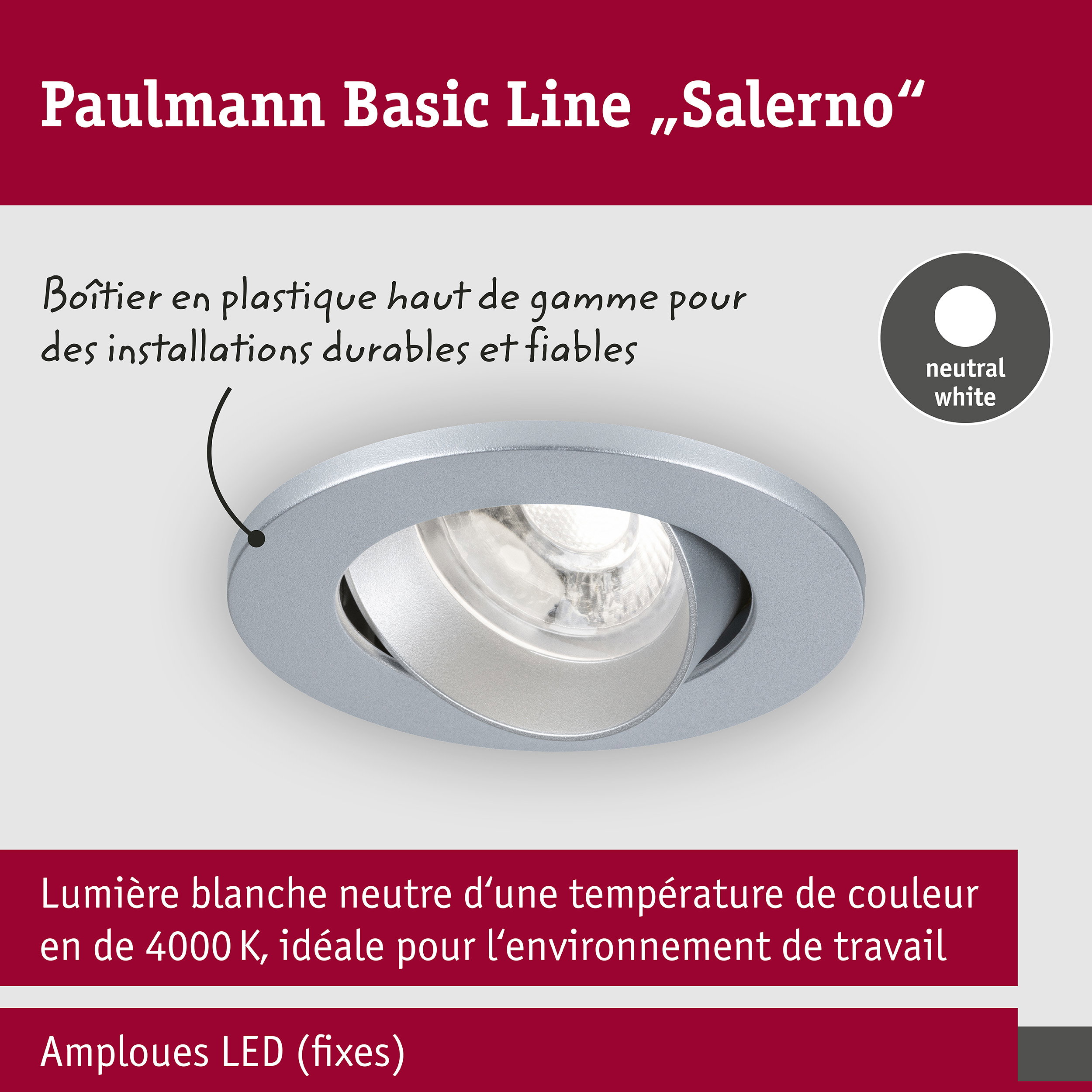 Spot encastré LED Salerno 4000K 67mm 3x204lm 3x2,9W Chrome mat