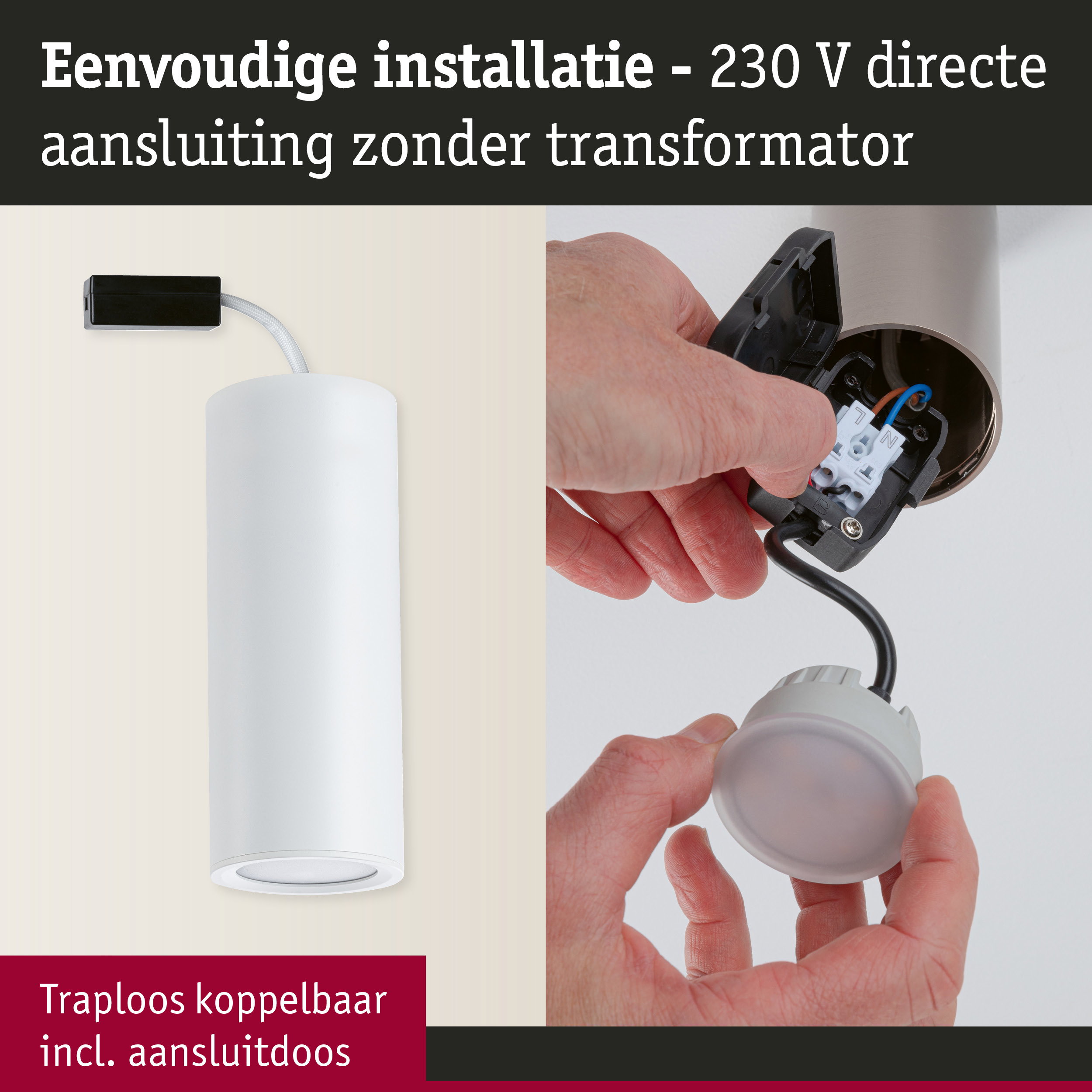 Witte cilindervormige plafondspot met directe 230 V aansluiting zonder transformator voor eenvoudige installatie