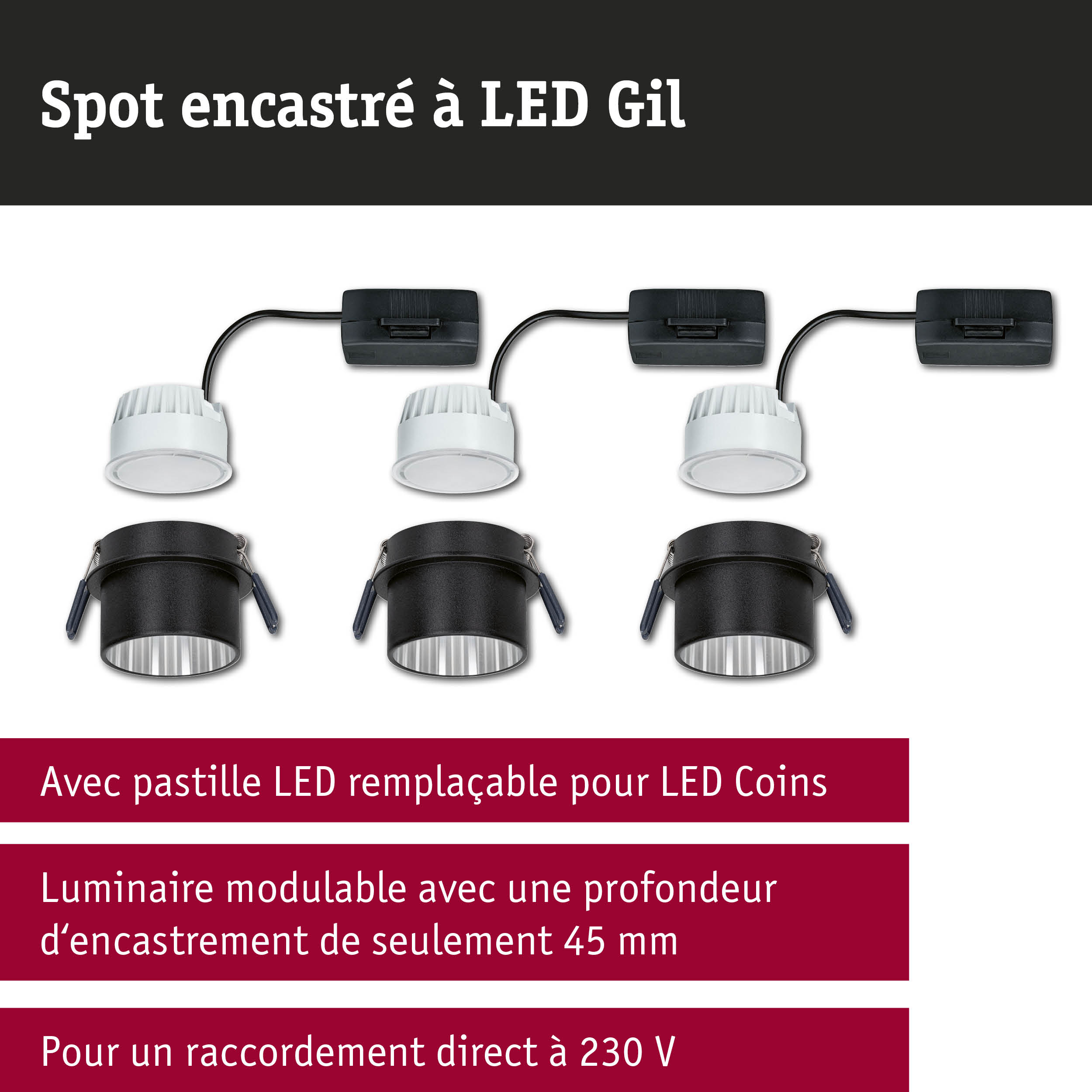 Spot encastré LED modulable noir et blanc avec pastille LED remplaçable pour raccordement 230V