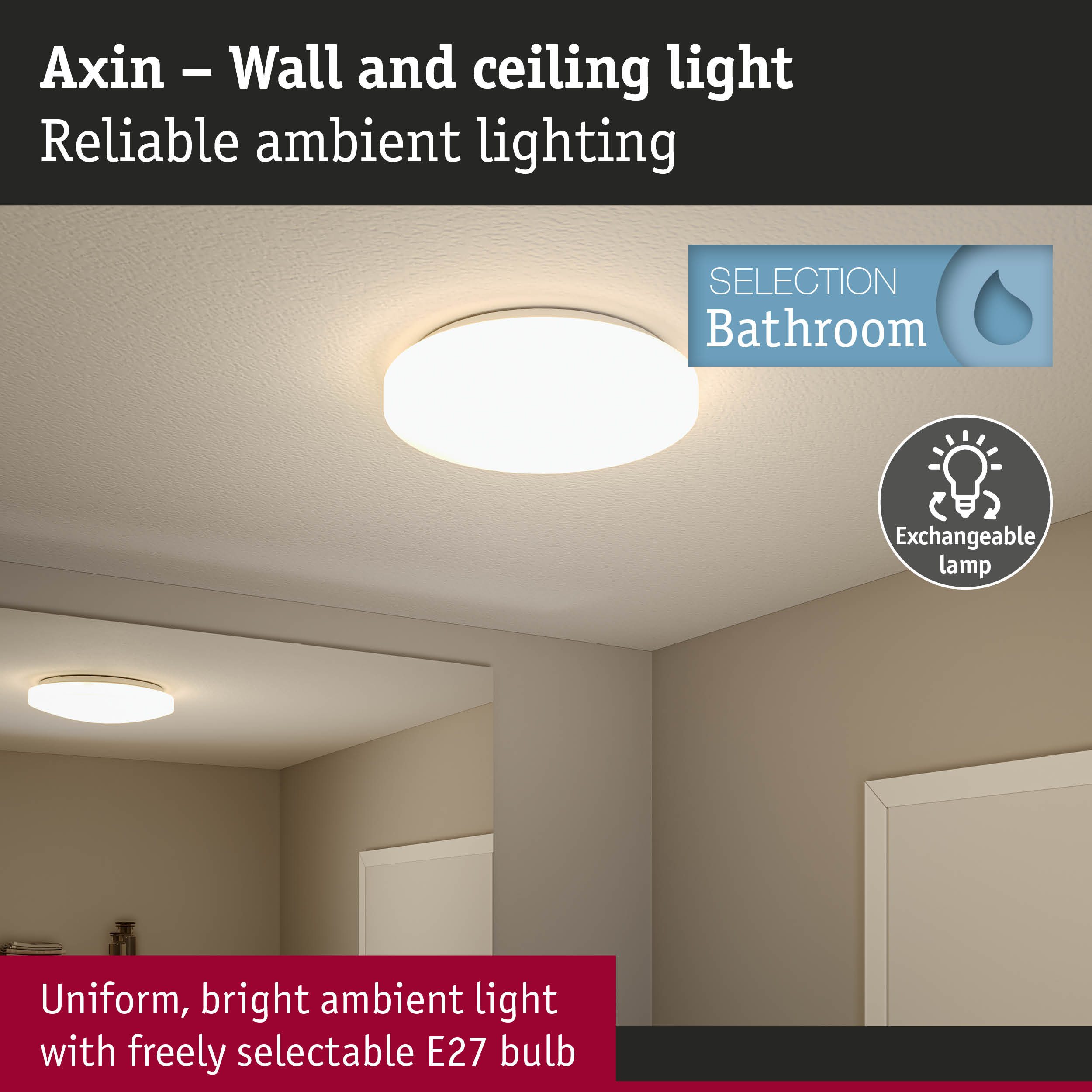 Axin white wall and ceiling light for bathroom with exchangeable E27 bulb for ambient lighting
