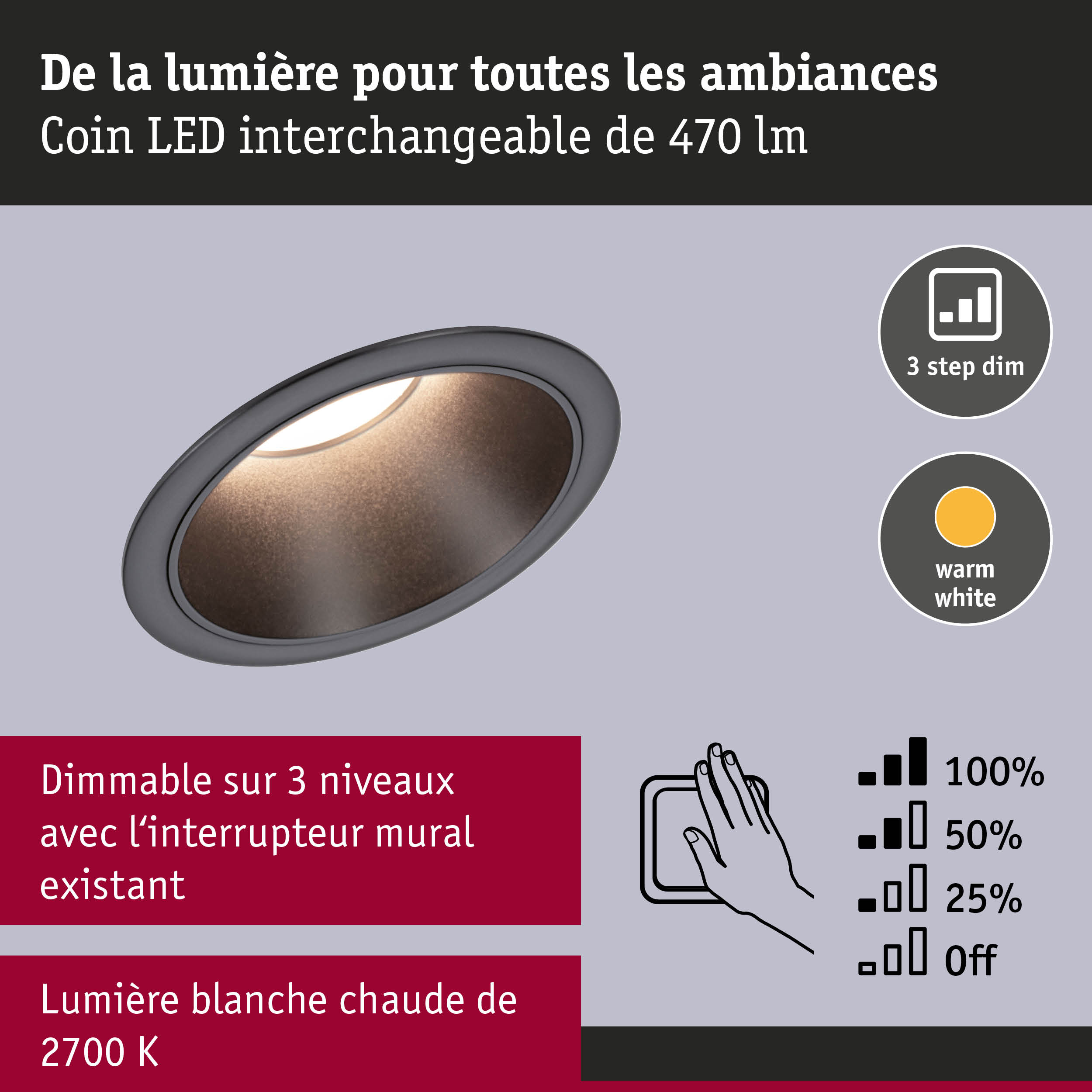 Spot LED encastré gris avec lumière blanc chaud 2700K et fonction dimmable 3 niveaux