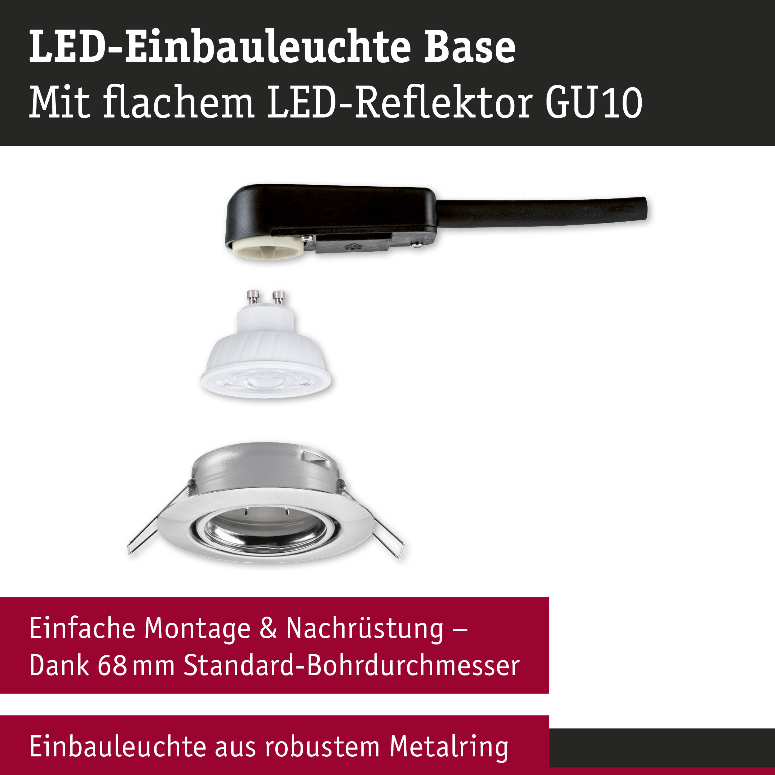 LED-Einbauleuchte Base mit flachem GU10 LED-Reflektor und robustem Metallring in Silber