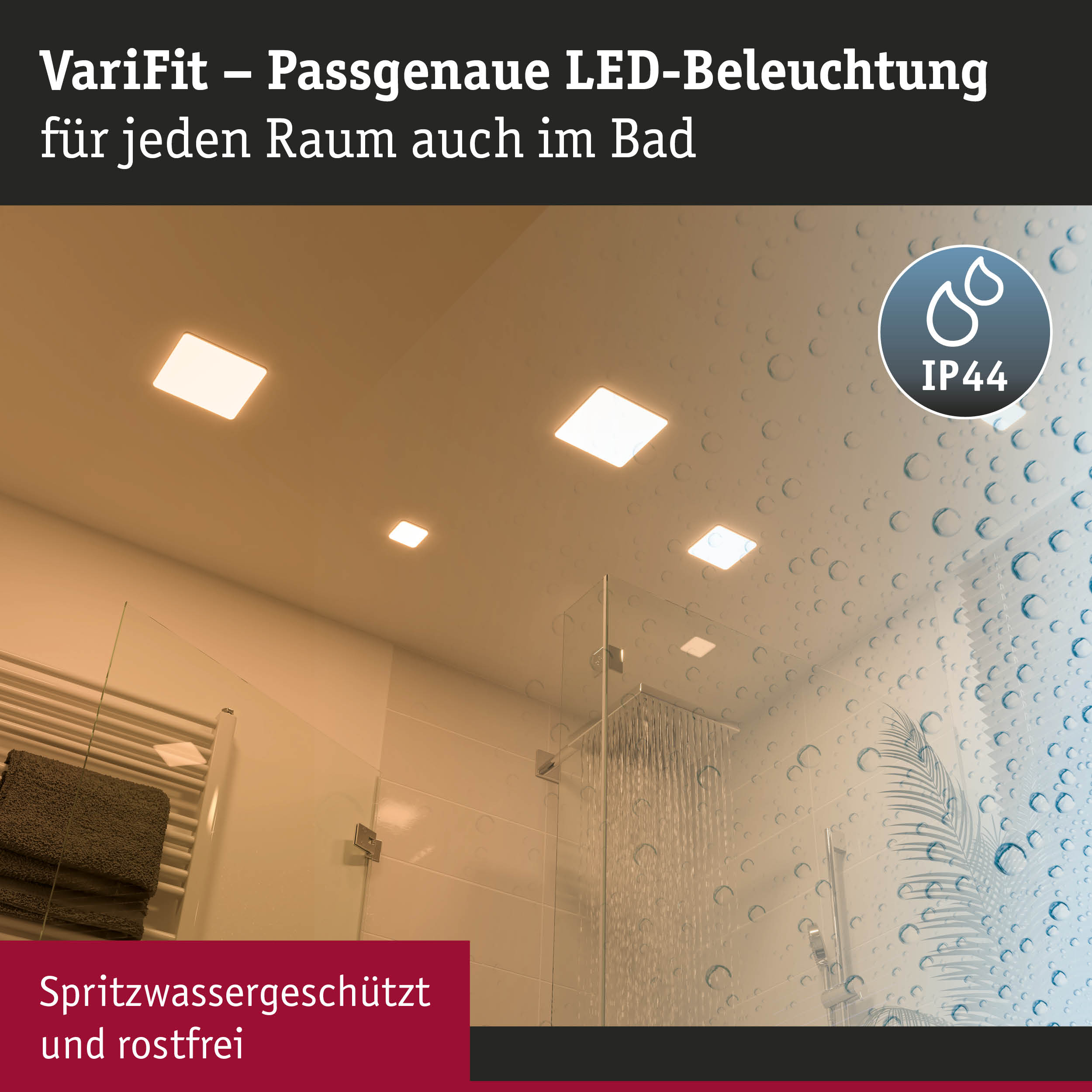 VariFit LED-Deckenleuchten in Weiß mit IP44 Schutz für Badezimmer, spritzwassergeschützt und rostfrei