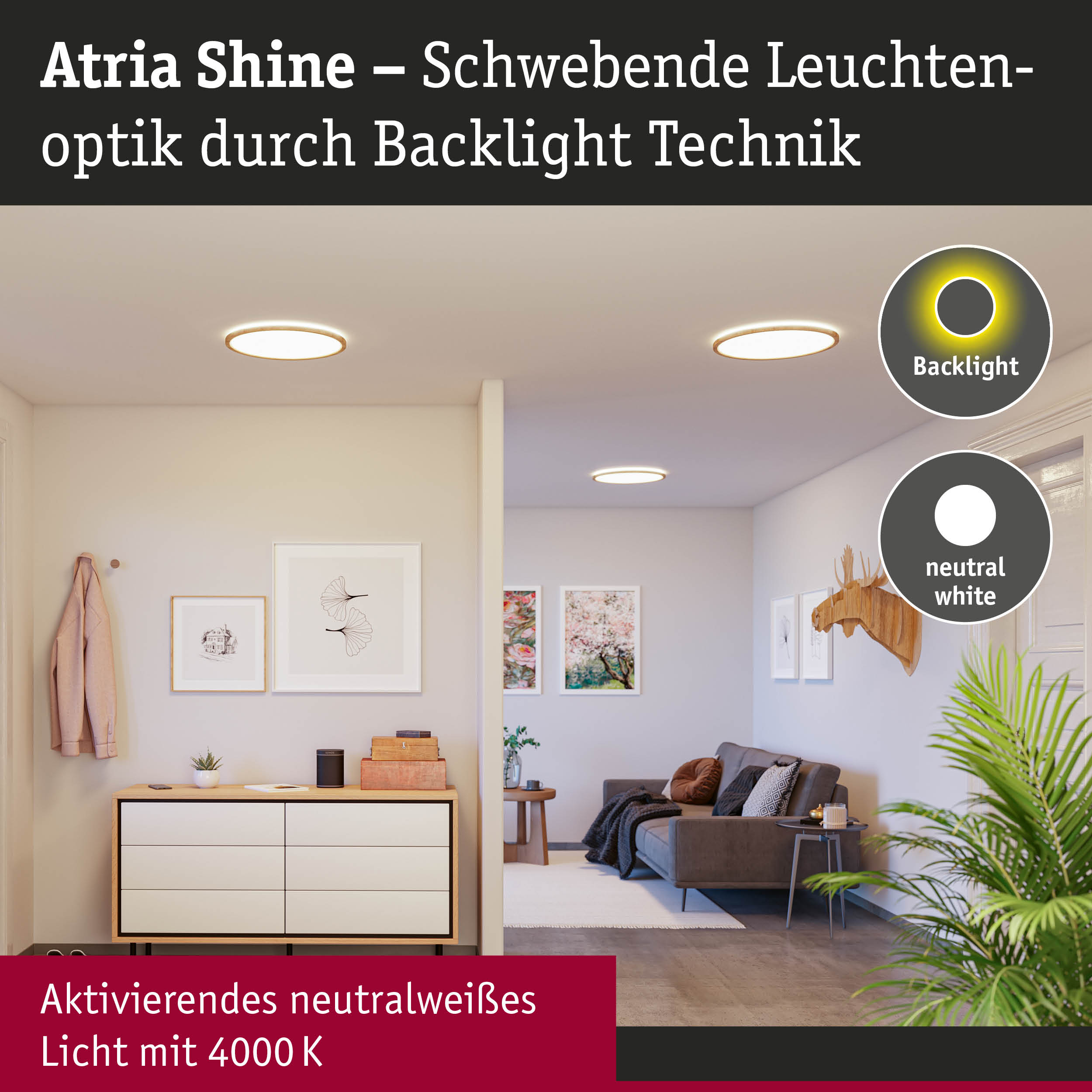 Atria Shine Deckenleuchten mit schwebender Optik und neutralweißem Licht 4000K für moderne Wohnräume