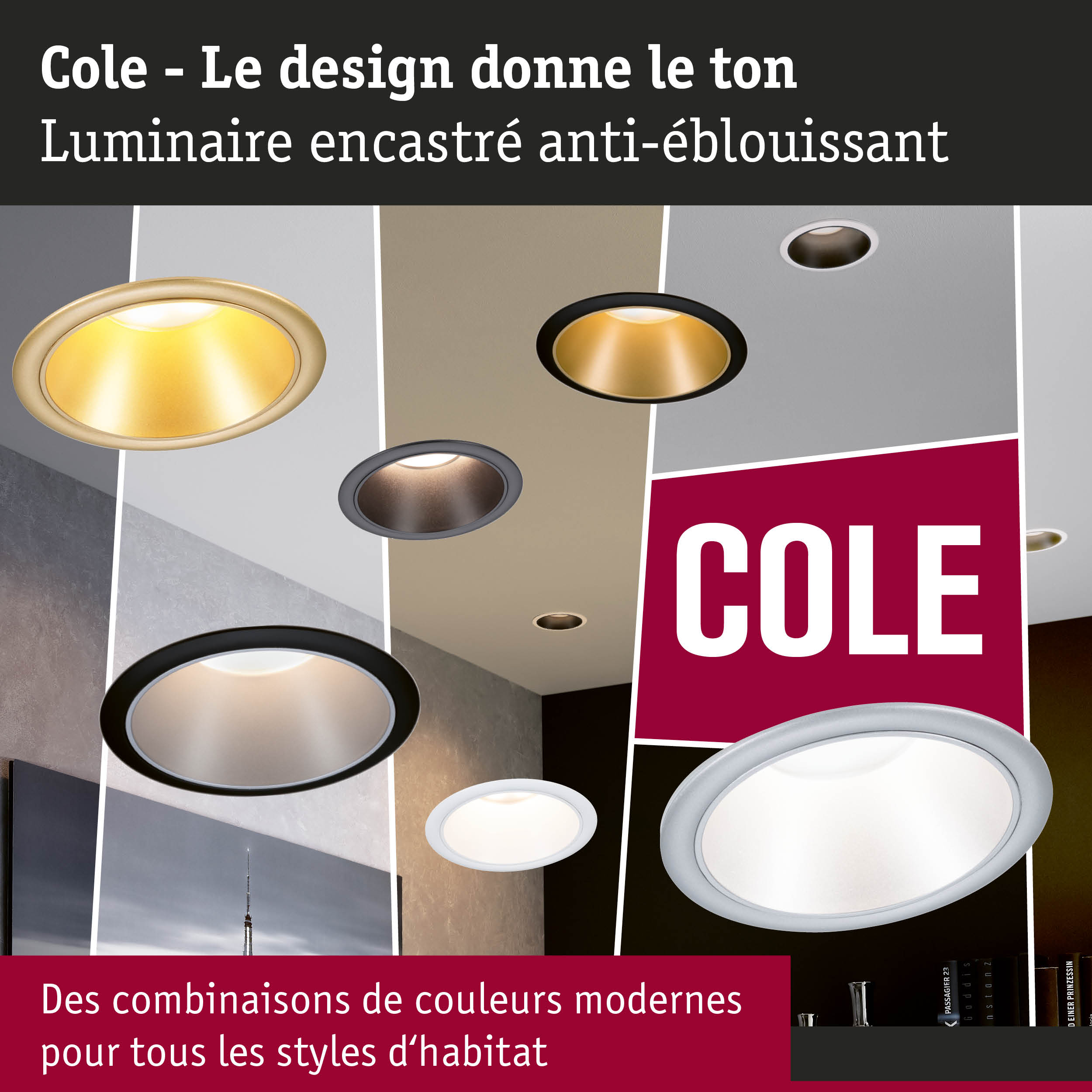Luminaire encastré anti-éblouissant Cole en plusieurs couleurs pour styles d’habitat modernes LED