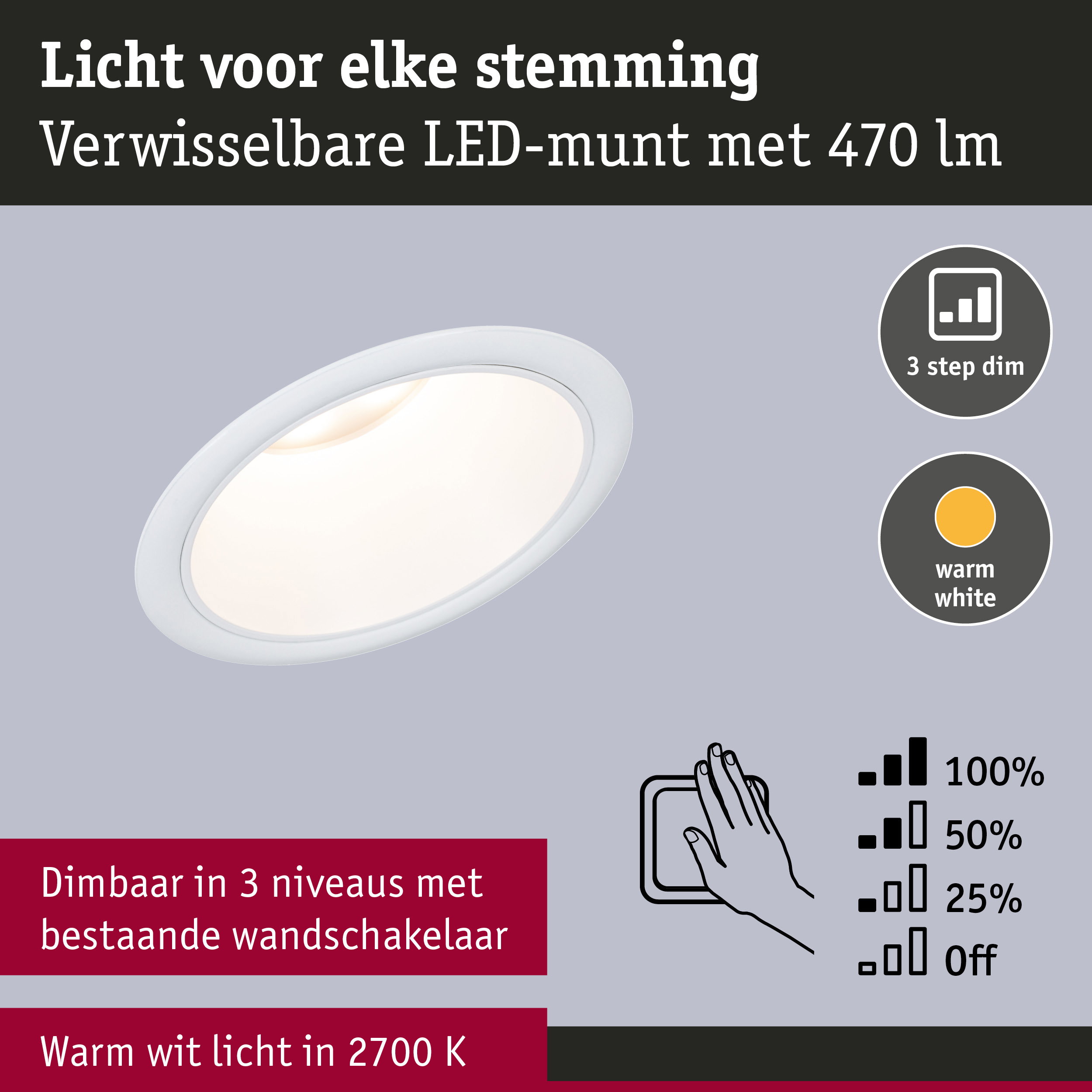 Witte LED inbouwspot met warm wit licht 2700K en 3-traps dimfunctie voor sfeerverlichting