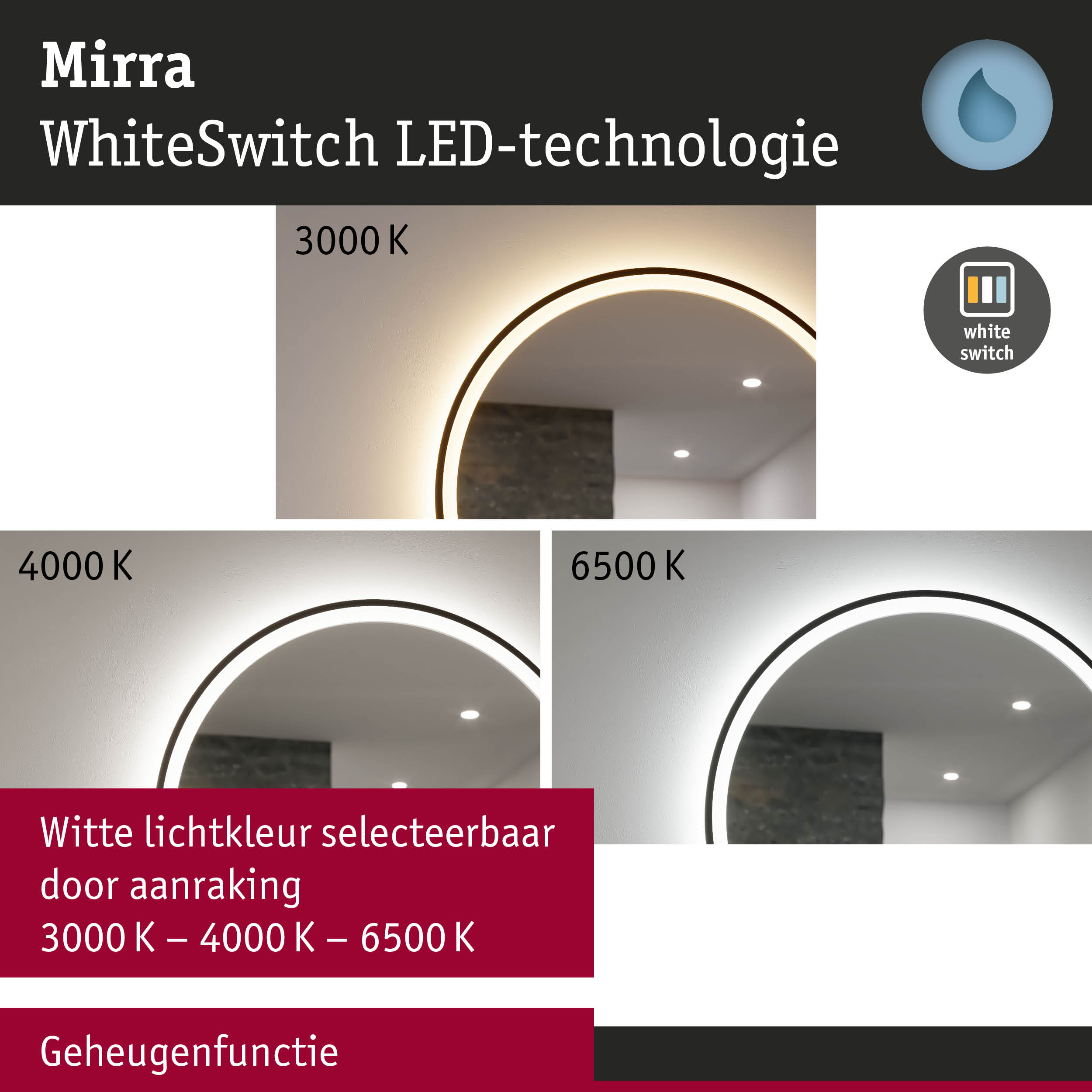 Ronde spiegel met witte LED-verlichting, dimbaar met WhiteSwitch-technologie en instelbare kleurtemperatuur