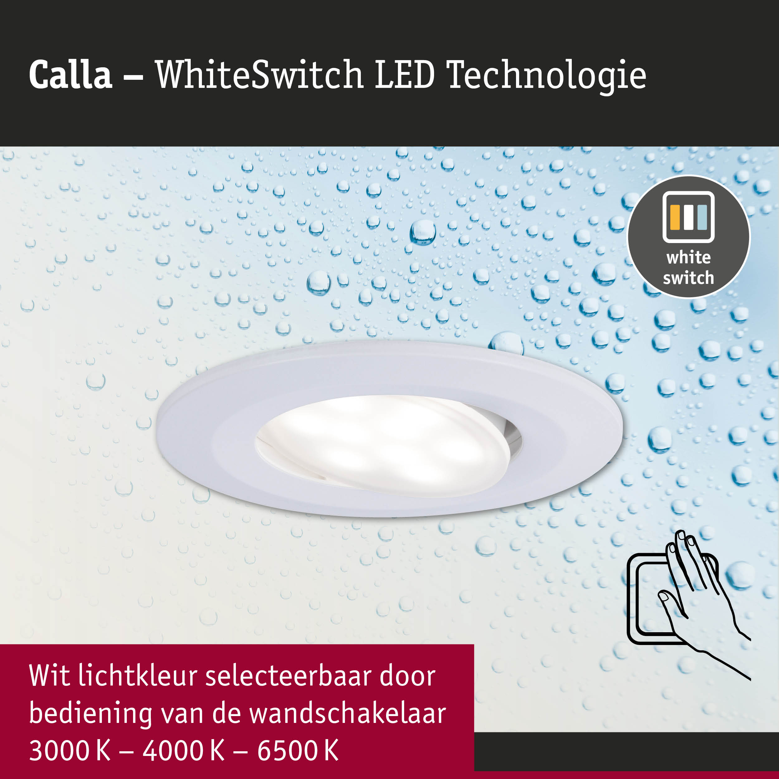 Calla LED inbouwspot met WhiteSwitch-technologie en instelbare lichtkleur van 3000K tot 6500K