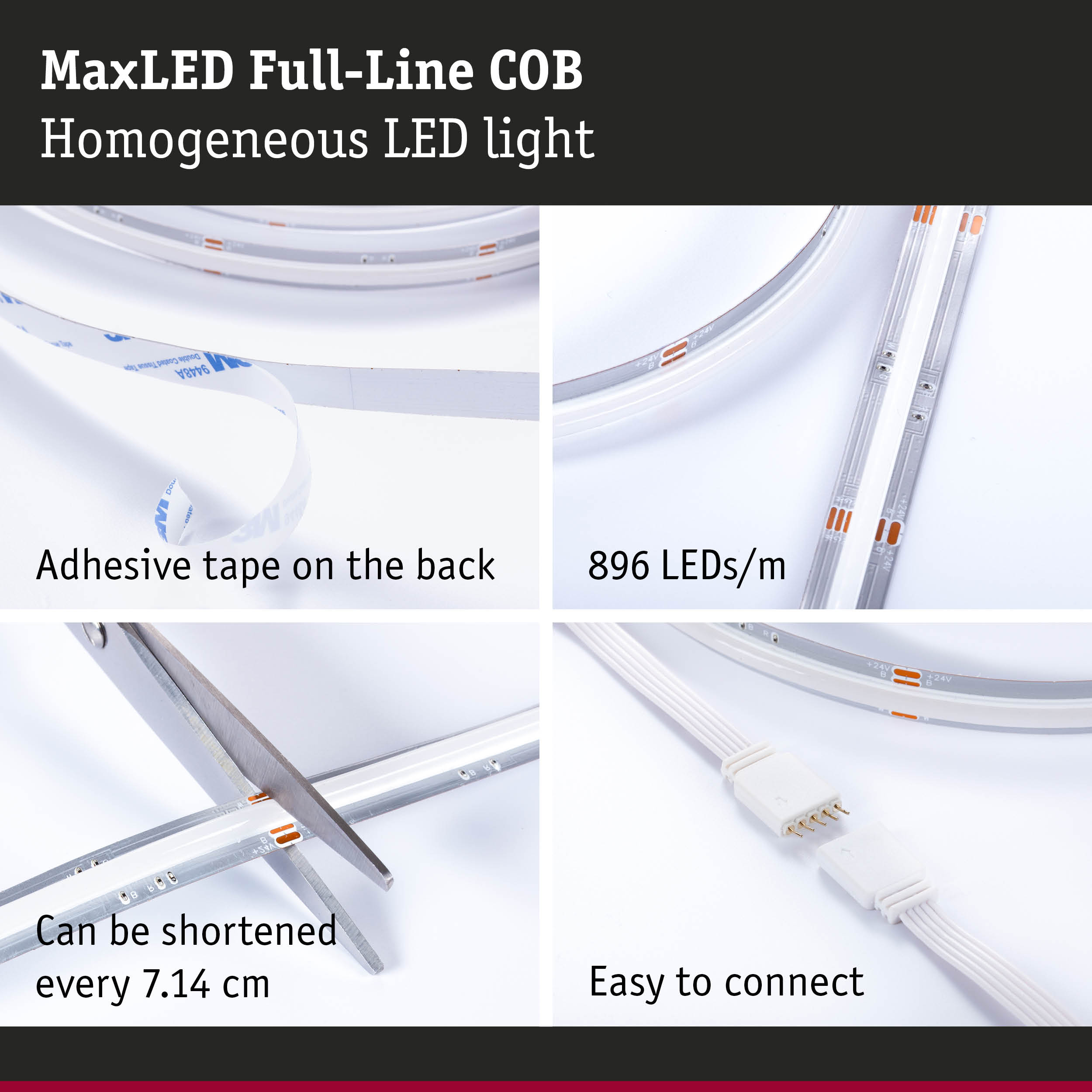 MaxLED Full-Line COB LED strip with adhesive tape, 896 LEDs per meter, cuttable and easy to connect