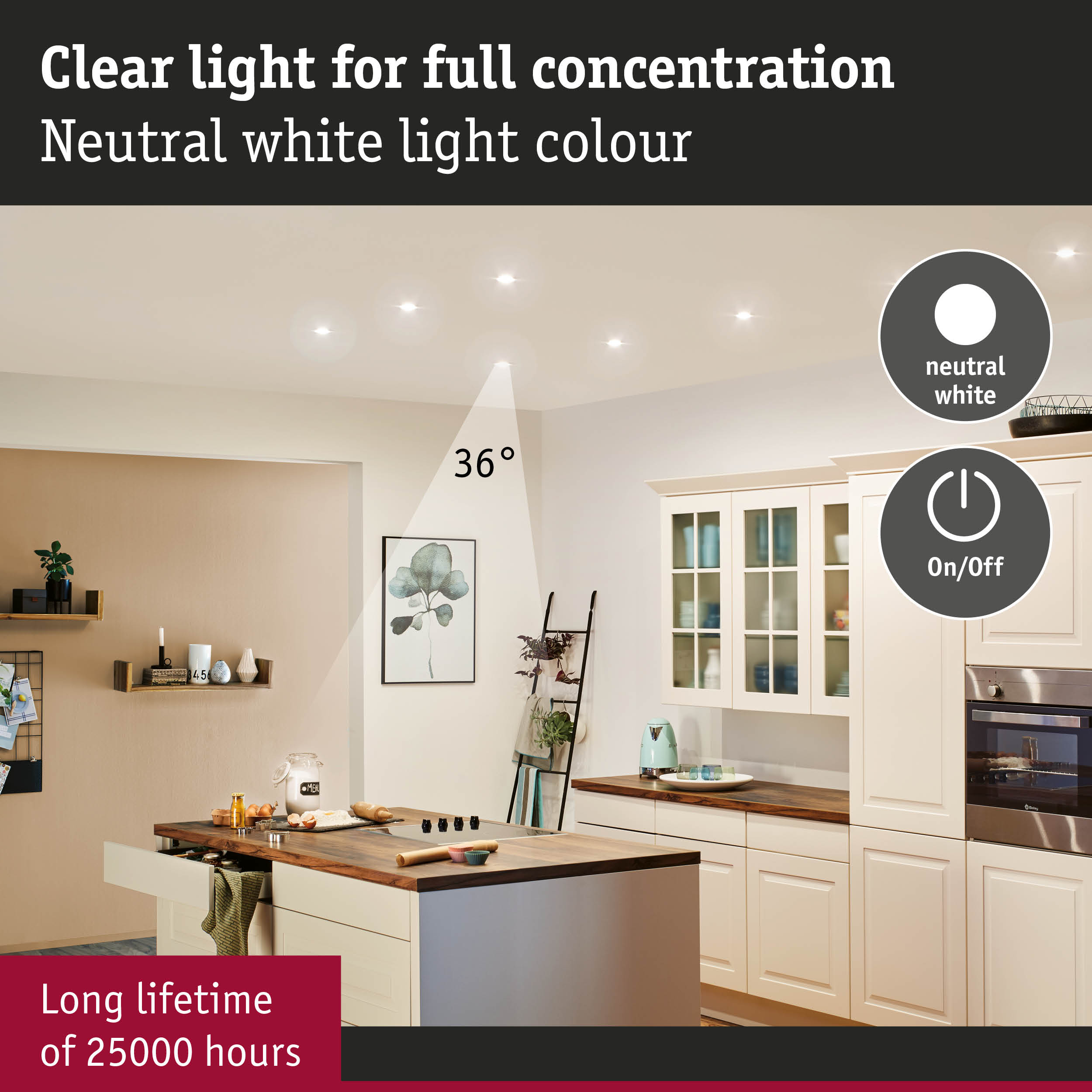 Modern kitchen illuminated by neutral white LED ceiling lights offering clear light and 25000 hours lifespan
