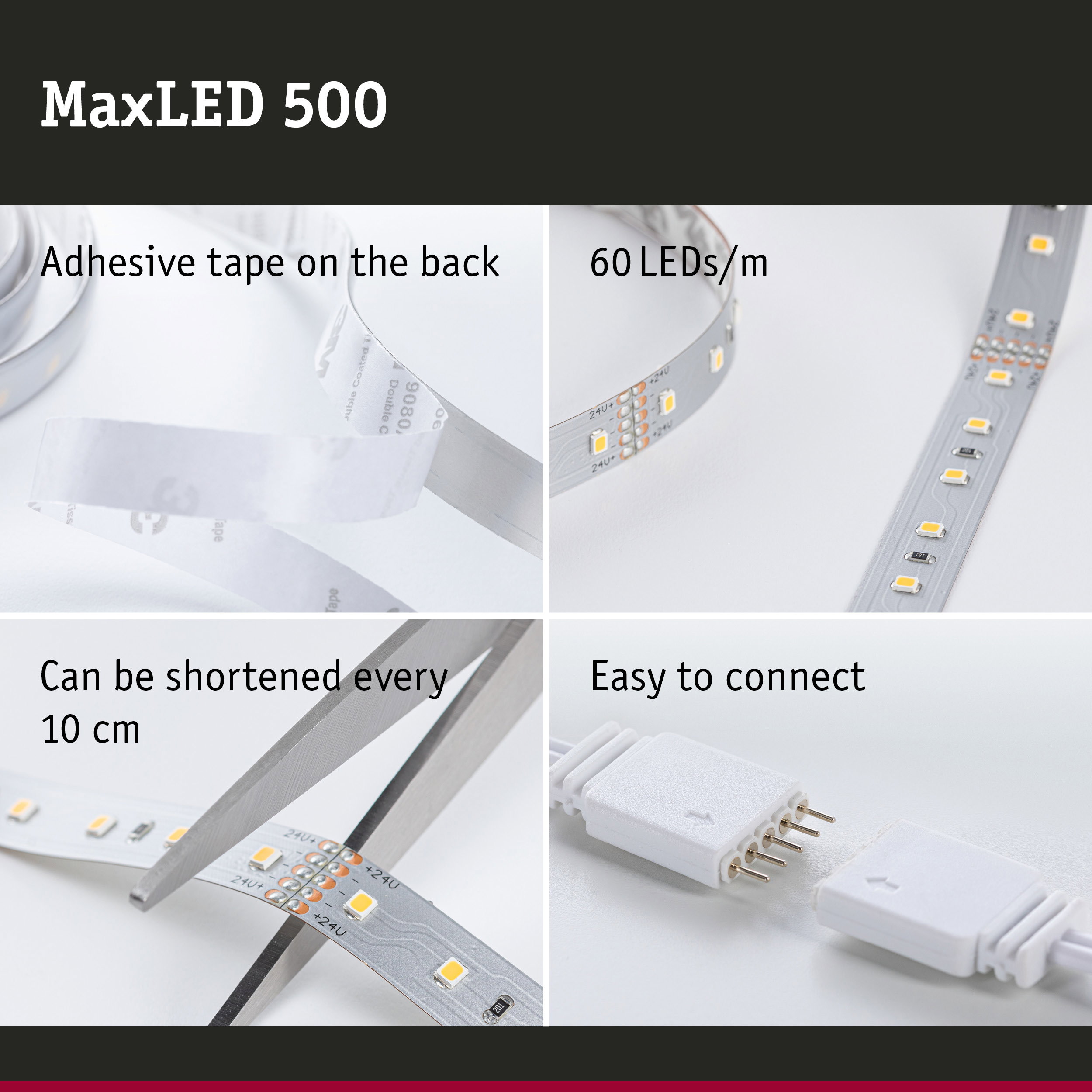MaxLED 500 LED strip with 60 LEDs per meter, adhesive backing, cuttable every 10 cm, easy to connect