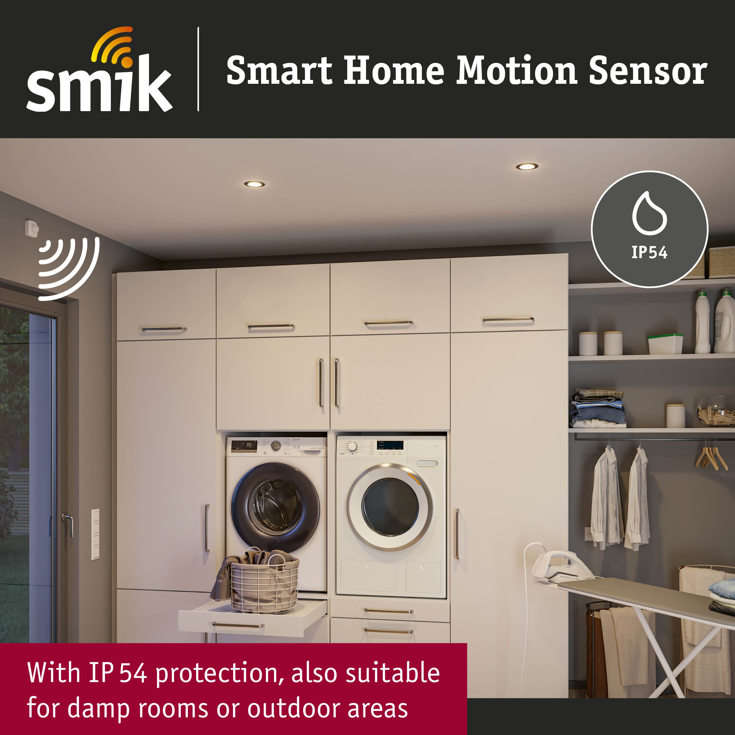 Smart Home motion sensor with IP54 protection for damp rooms and outdoor use in a modern laundry room