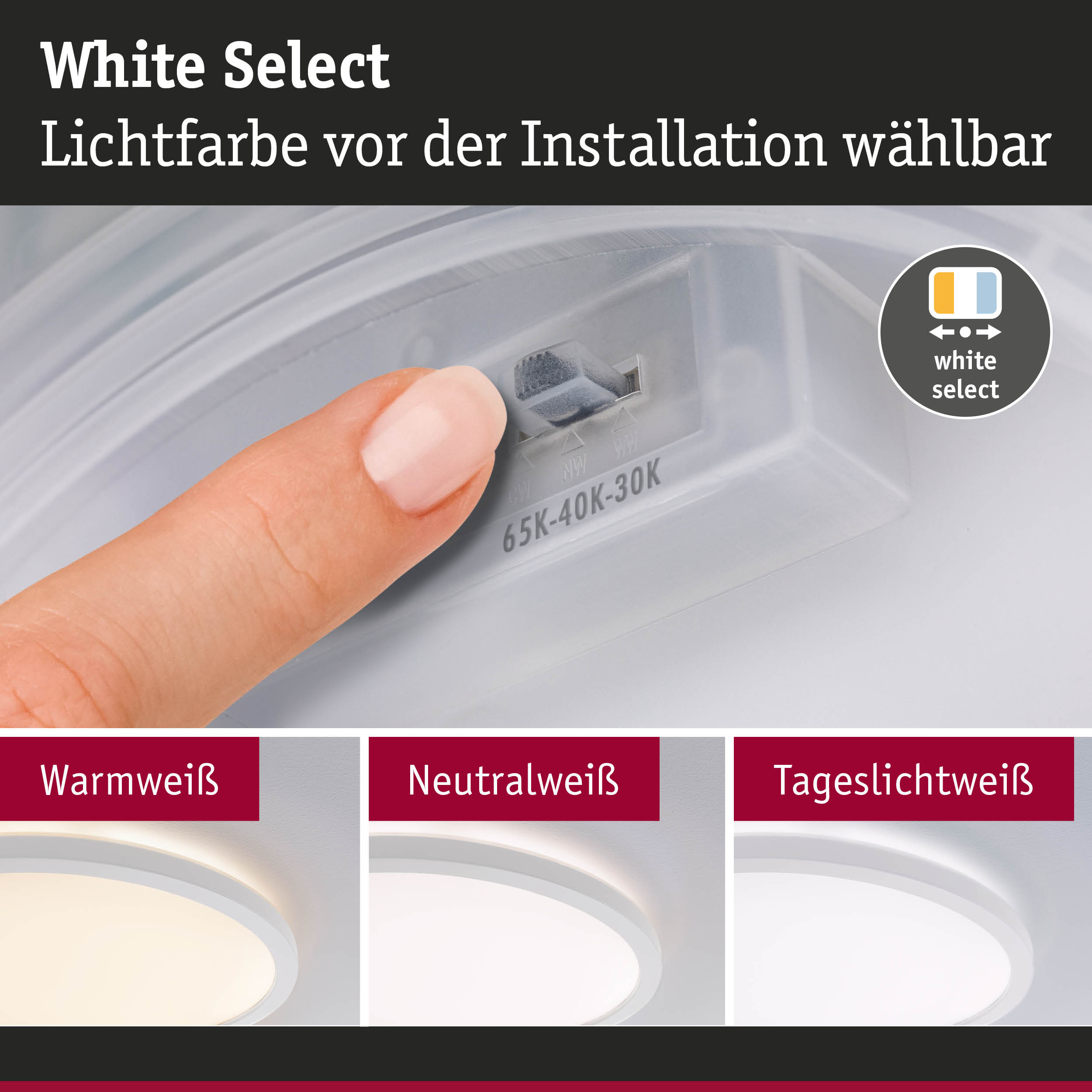 Einstellbarer Lichtfarbregler für LED-Deckenleuchte mit wählbaren Weißtönen Warmweiß, Neutralweiß, Tageslichtweiß