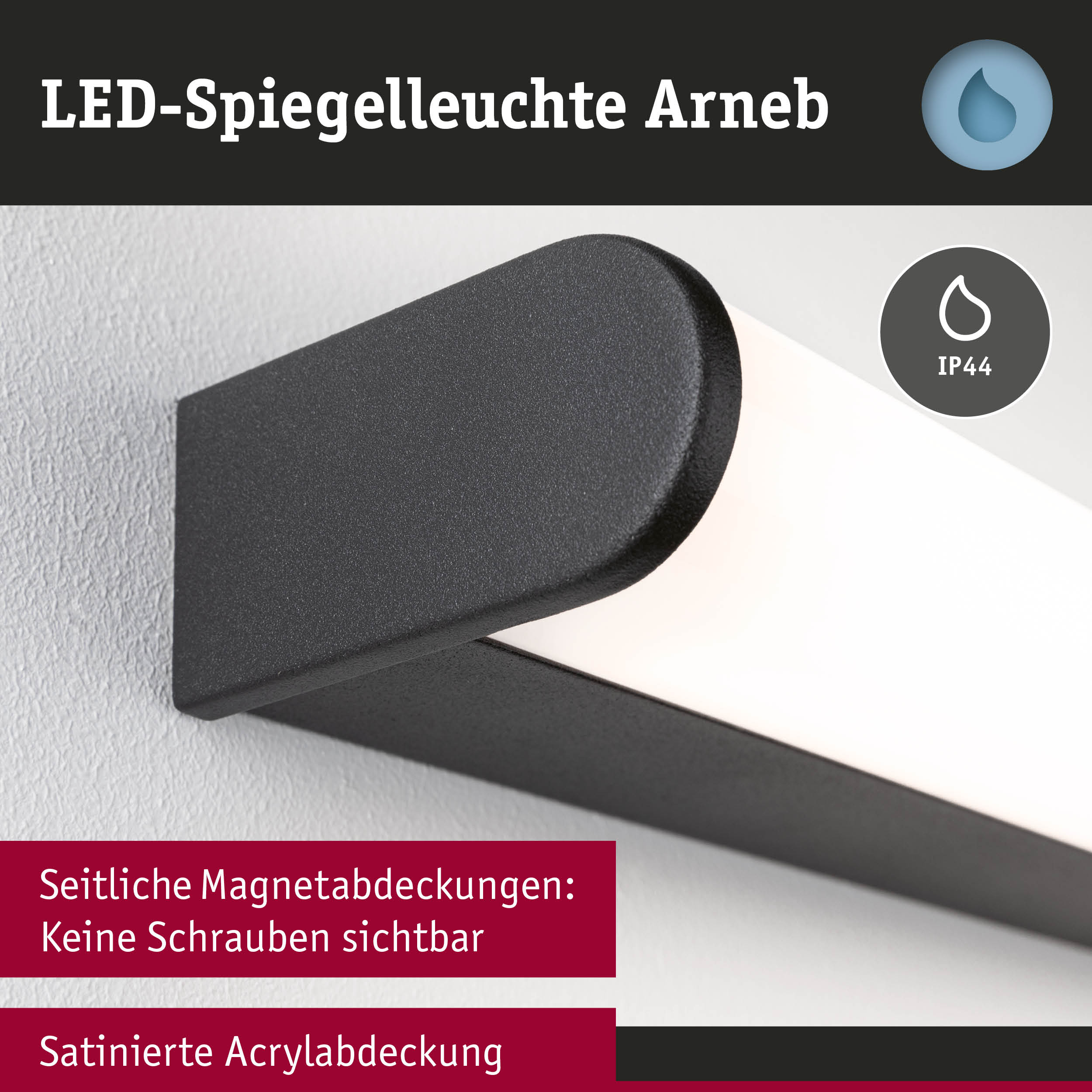 LED-Spiegelleuchte Arneb in Schwarz mit satinierter Acrylabdeckung und IP44 Schutz für Badezimmer